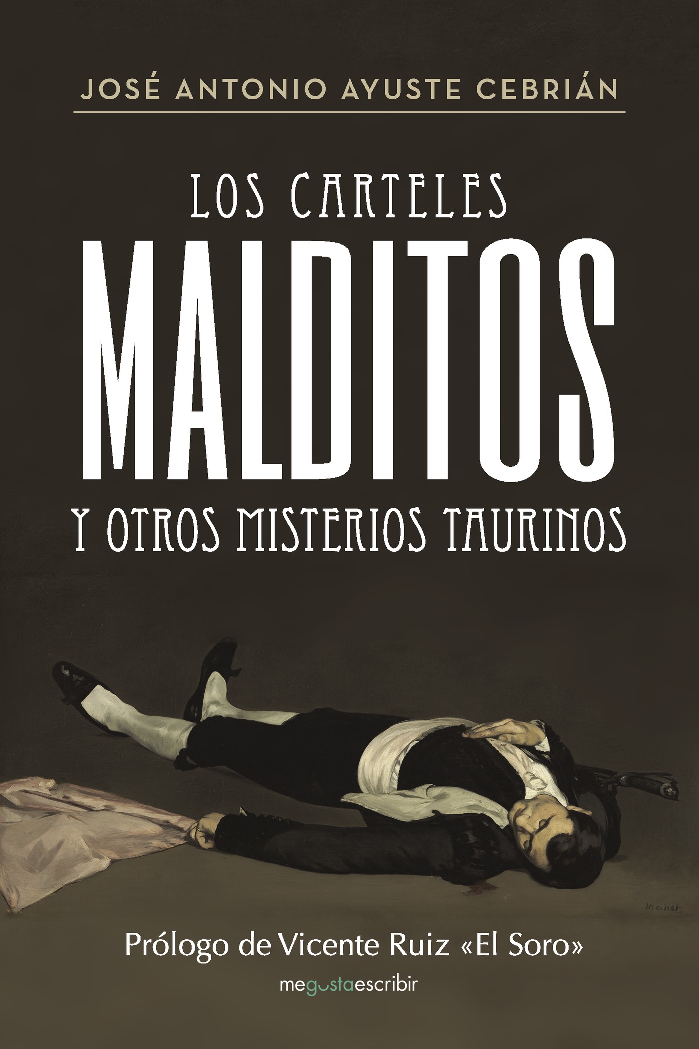 Portada de Los carteles malditos y otros misterios taurinos