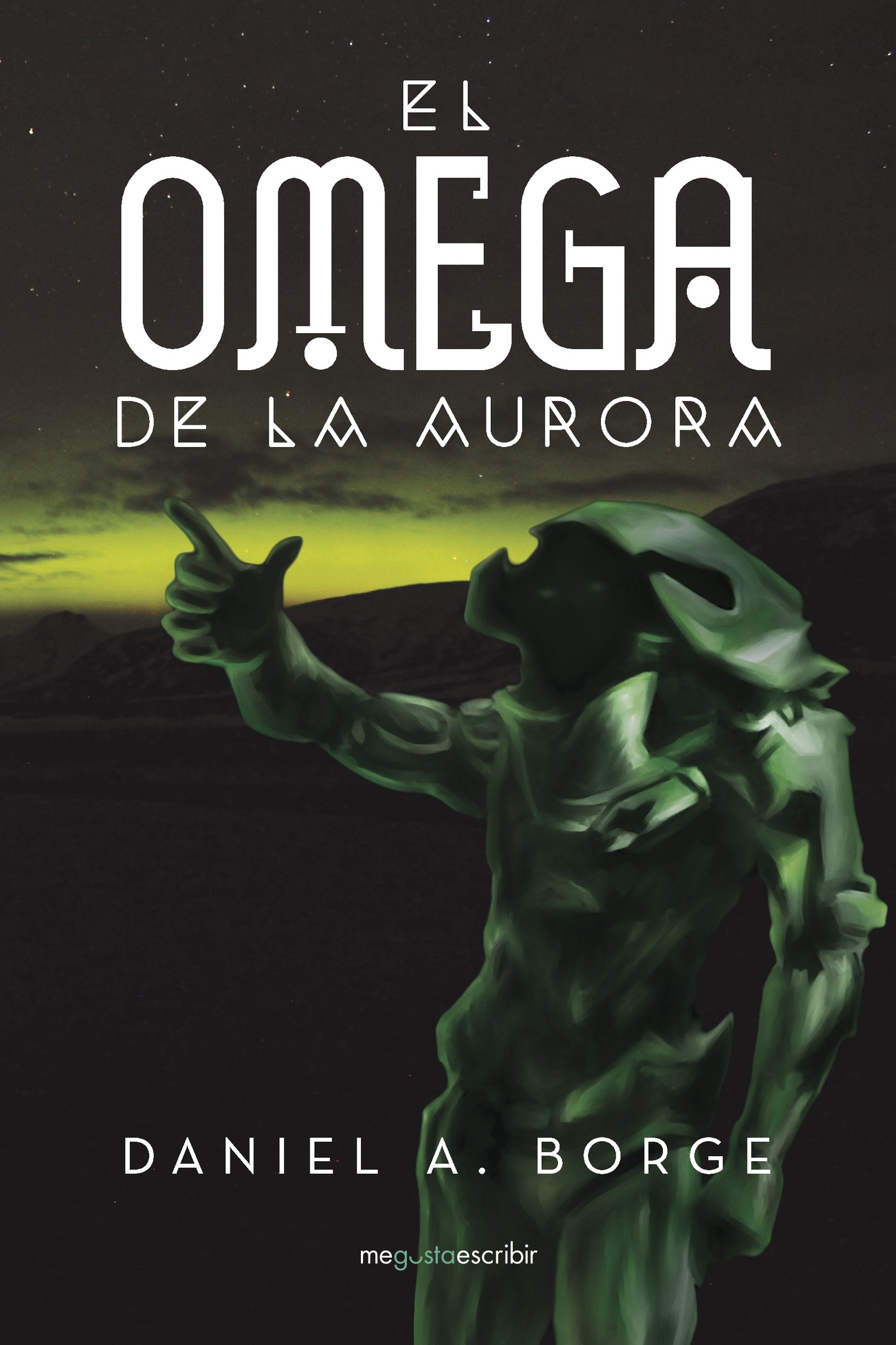 Portada de El omega de la aurora · Daniel A Borge