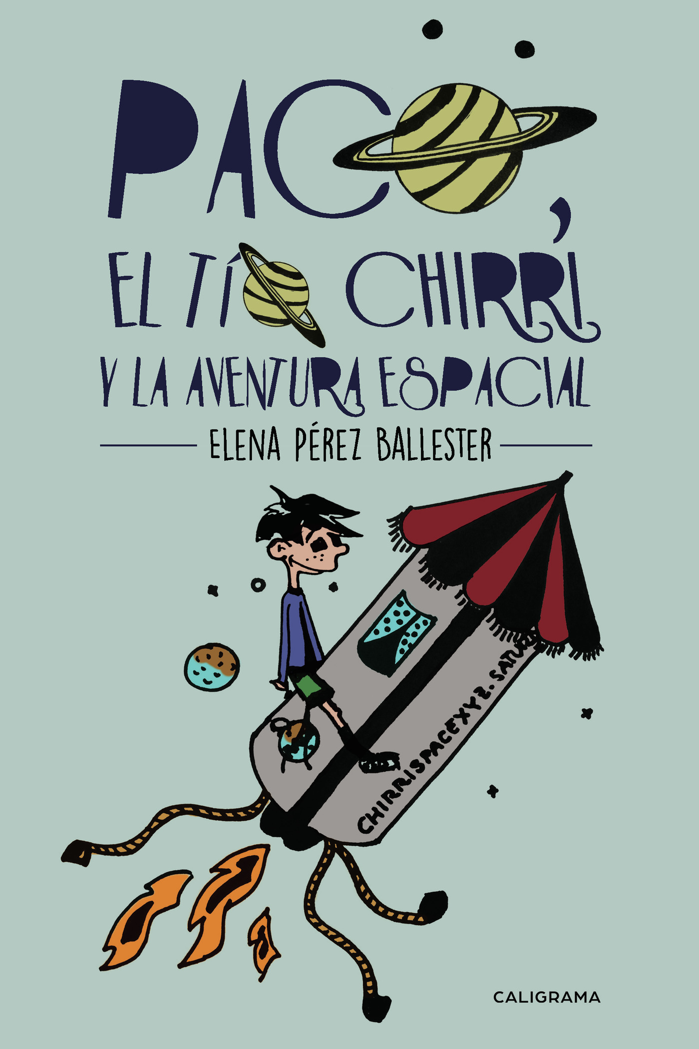 Portada de Paco, el tío Chirri y la aventura espacial · Elena Pérez Ballester