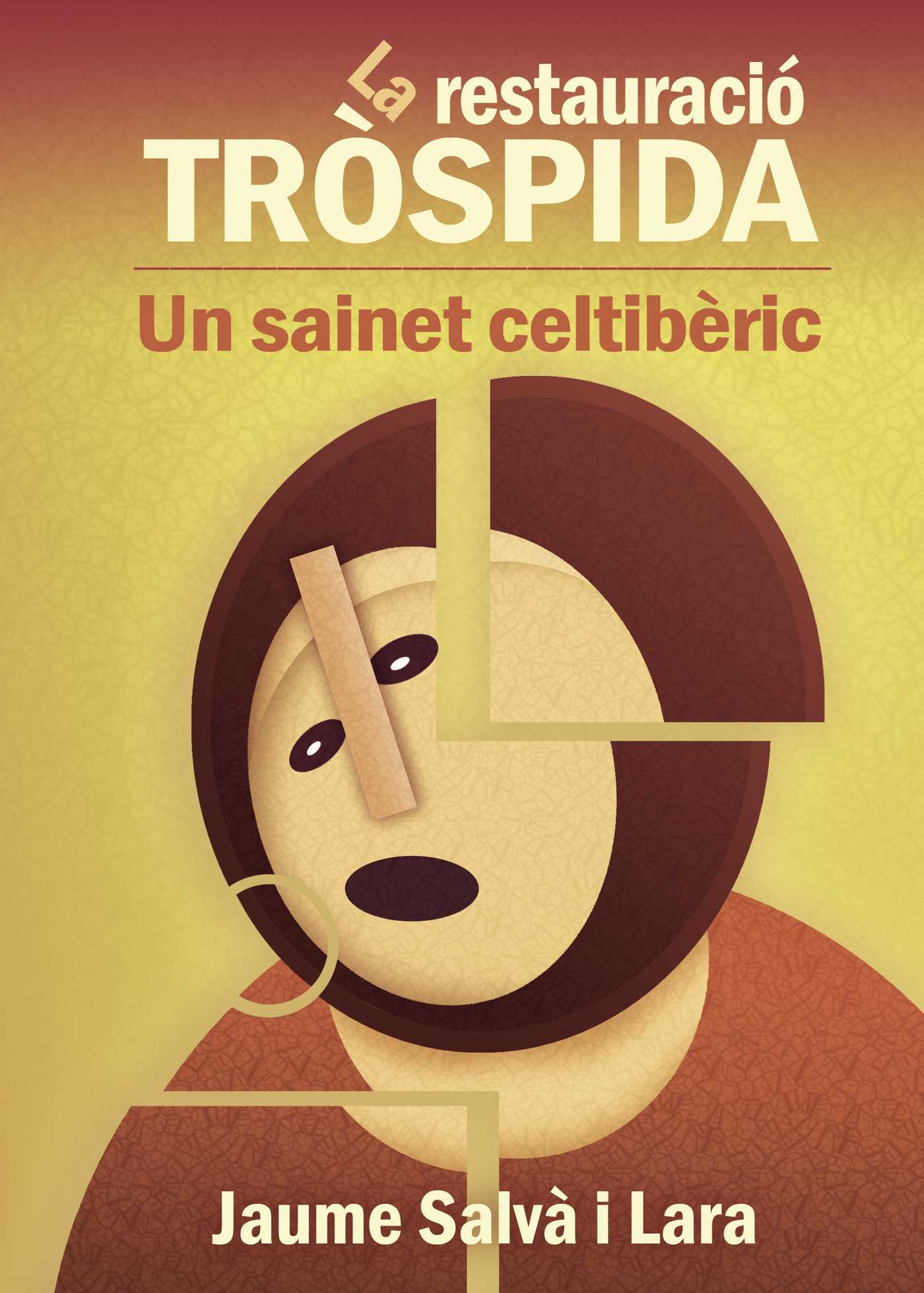 Portada de La restauració Trospida · Jaume Salvá i Lara