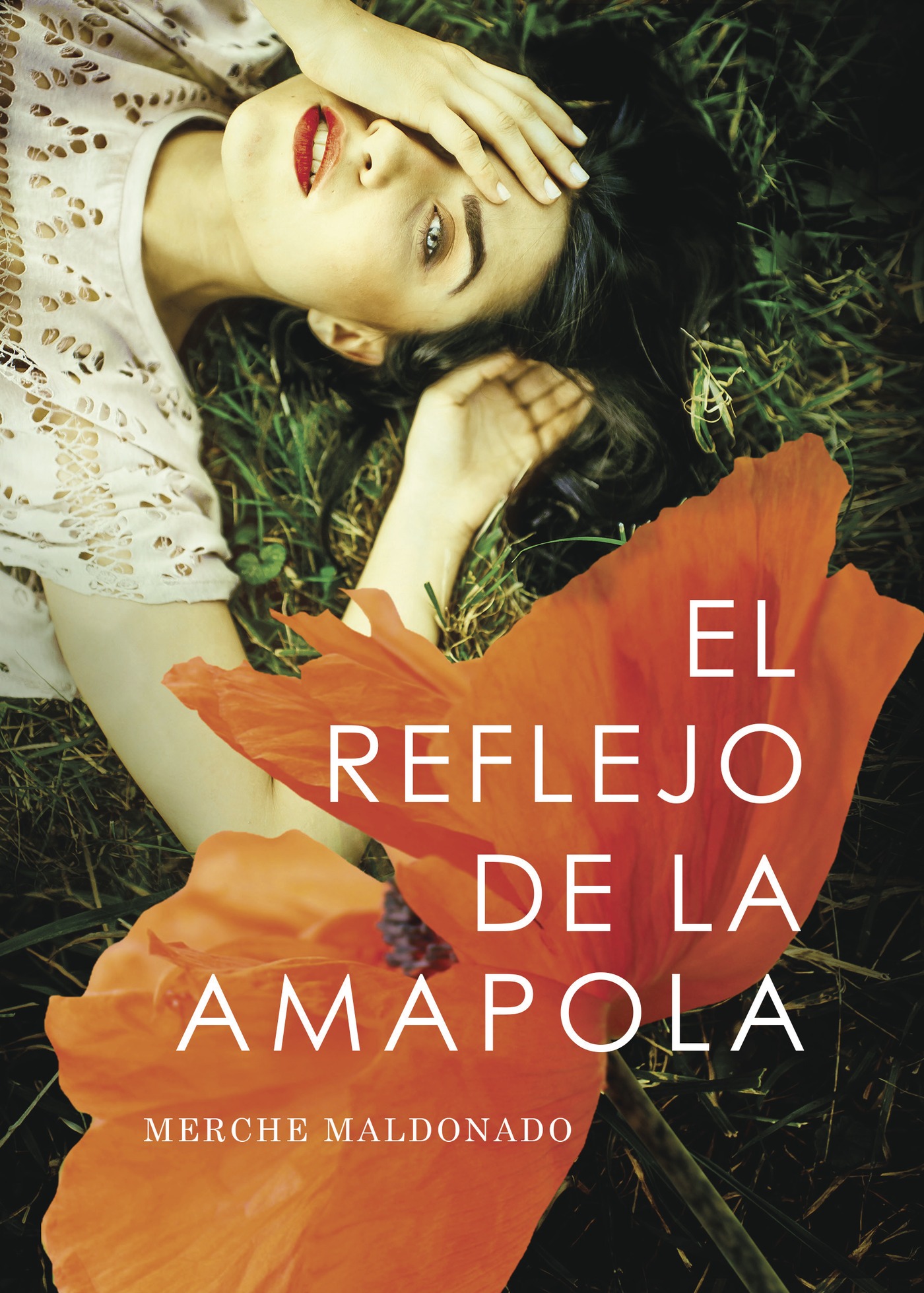 Portada de El reflejo de la amapola · Merche Maldonado