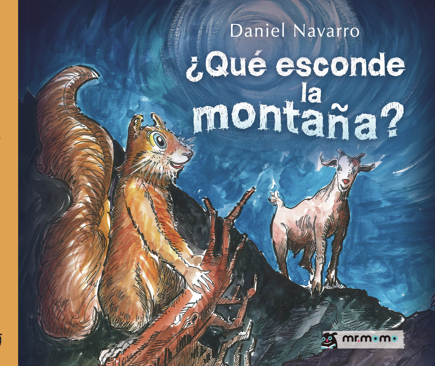 Portada de ¿Qué esconde la montaña? · Daniel Navarro