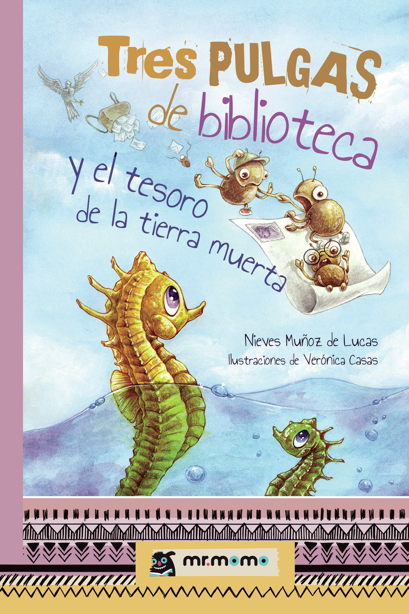 Portada de Tres pulgas de biblioteca y el tesoro de la tierra muerta