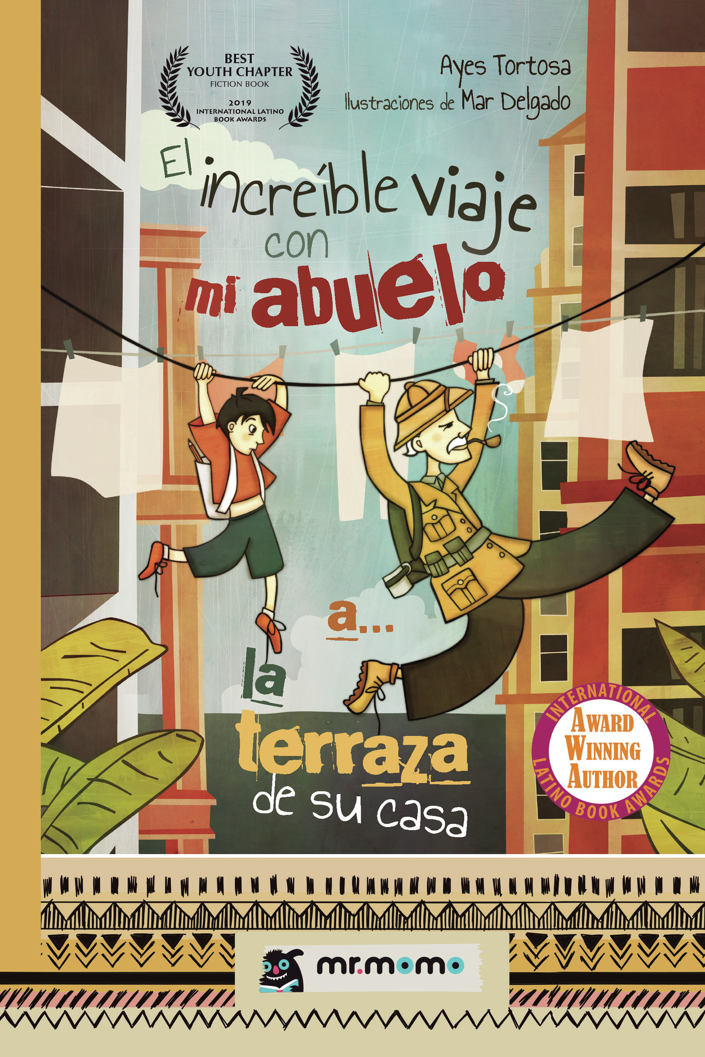 Portada de El increíble viaje con mi abuelo a... la terraza de su casa · Ayes Tortosa