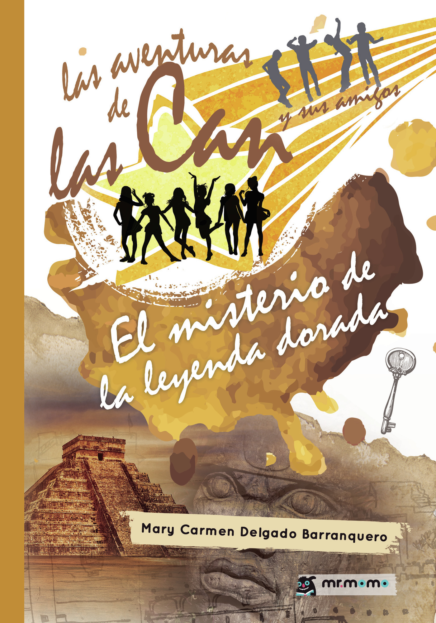 Portada de Las aventuras de las Can y sus amigos. El misterio de la leyenda dorada