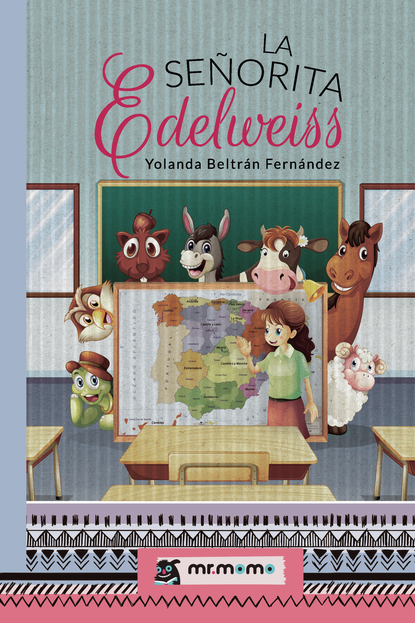 Portada de La señorita Edelweiss · Yolanda Beltrán Fernández