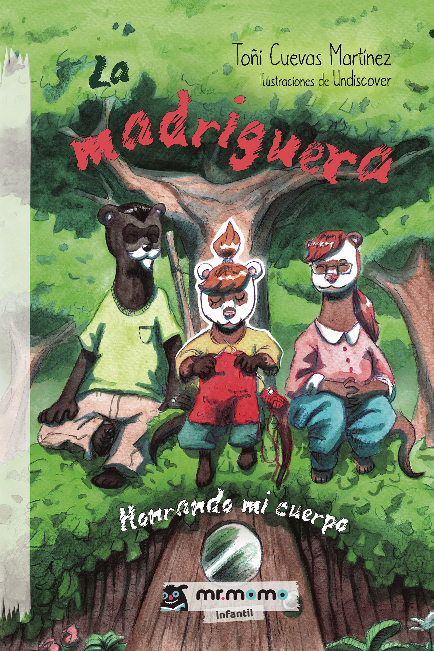 Portada de La madriguera · Toñi Cuevas Martínez