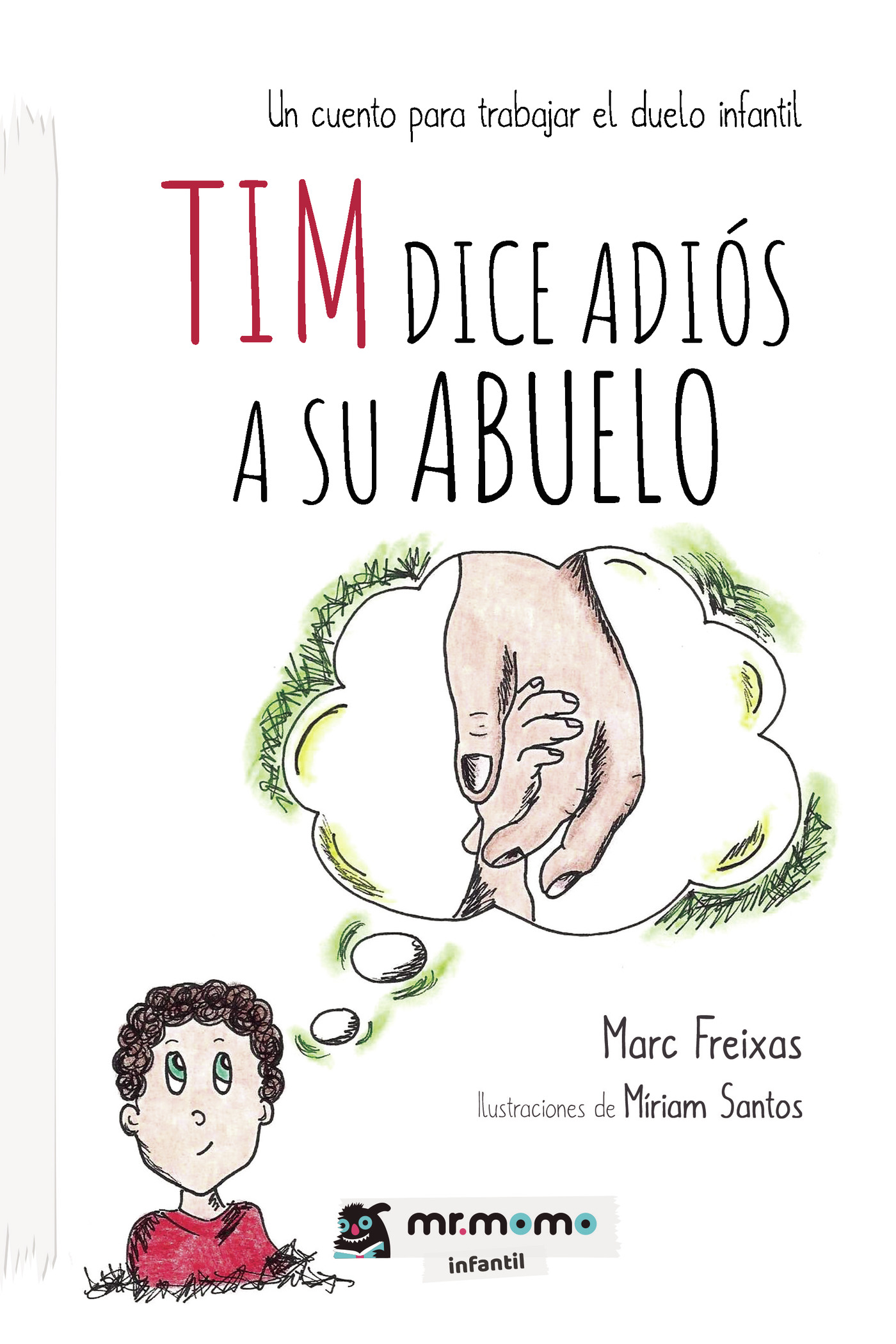 Portada de Tim dice adiós a su abuelo · Marc Freixas