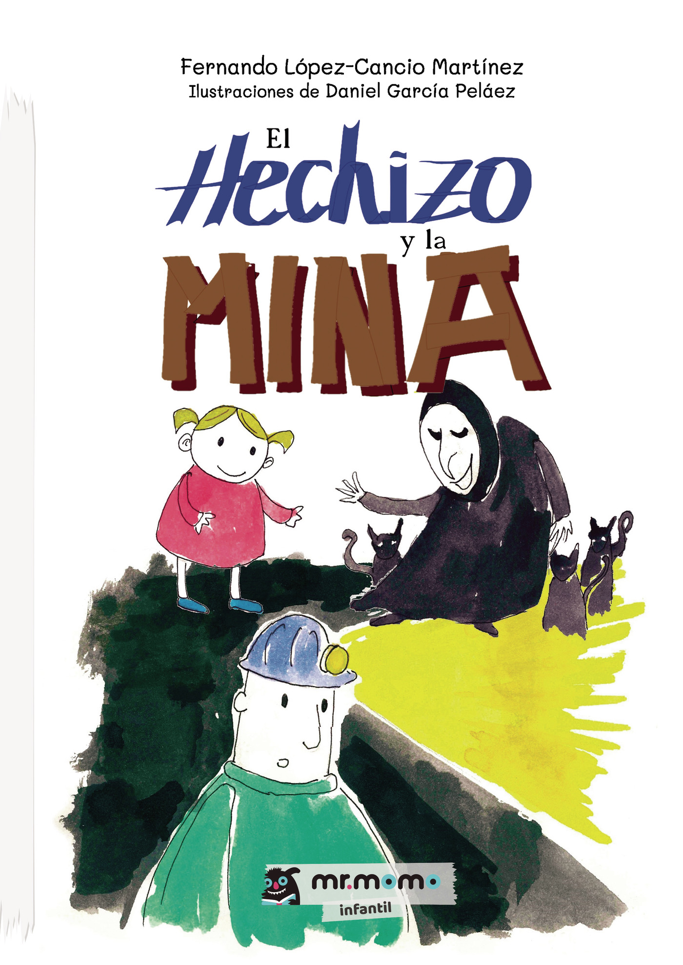 Portada de El hechizo y la mina