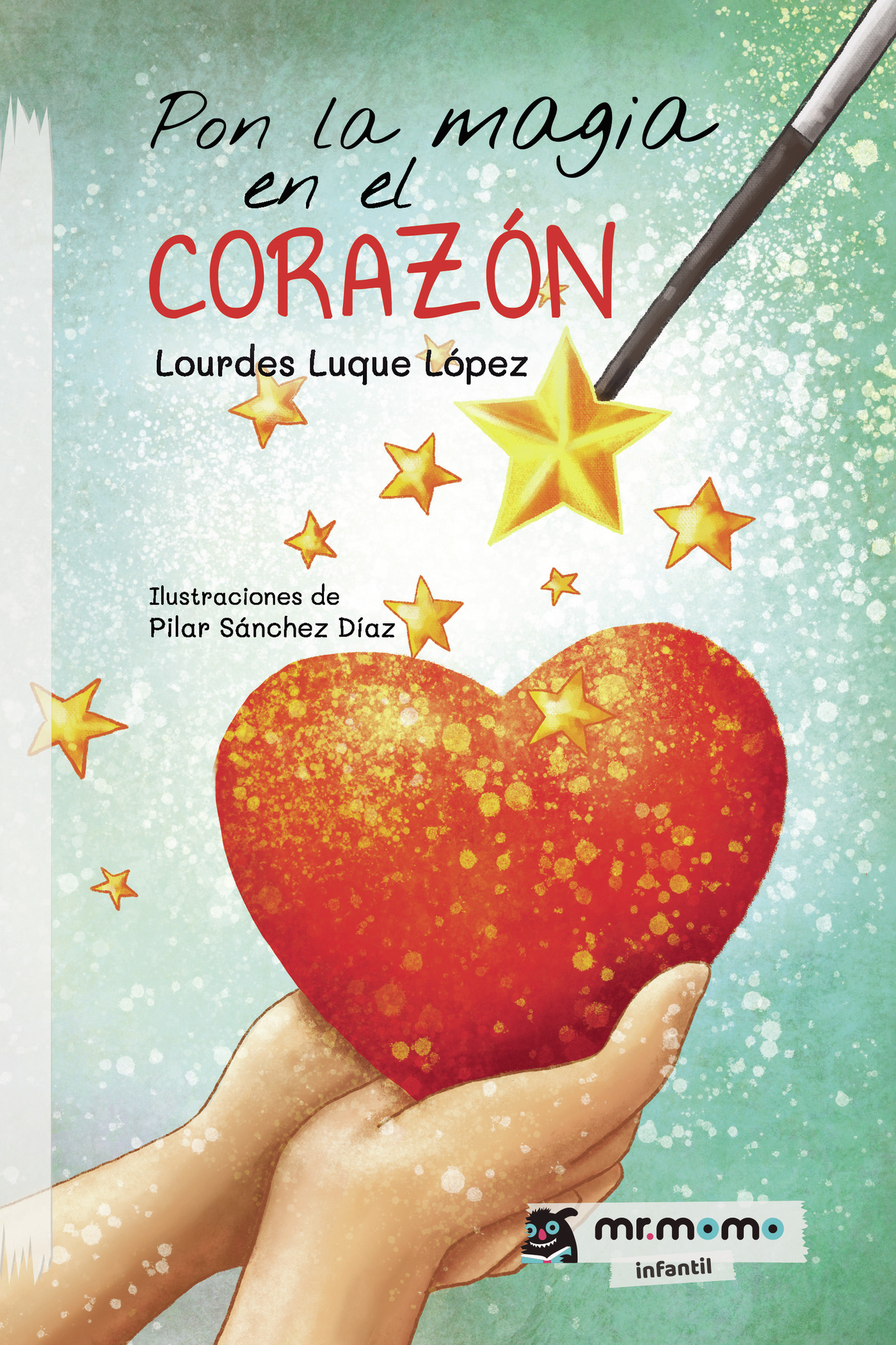 Portada de Pon la magia en el corazón
