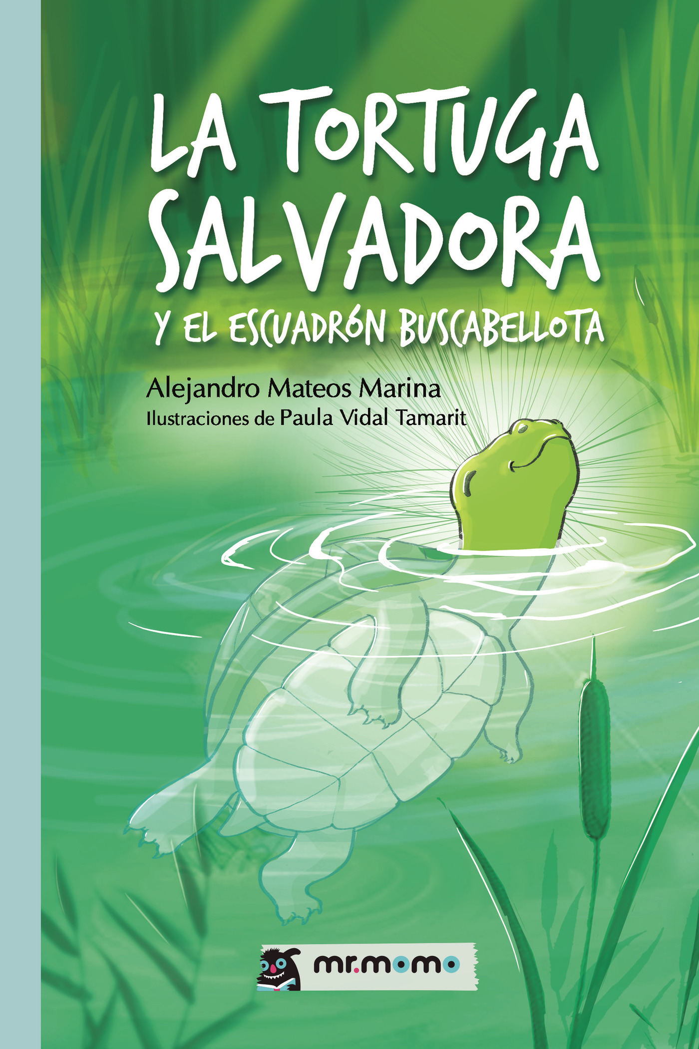 Portada de La tortuga salvadora y el escuadrón Buscabellota