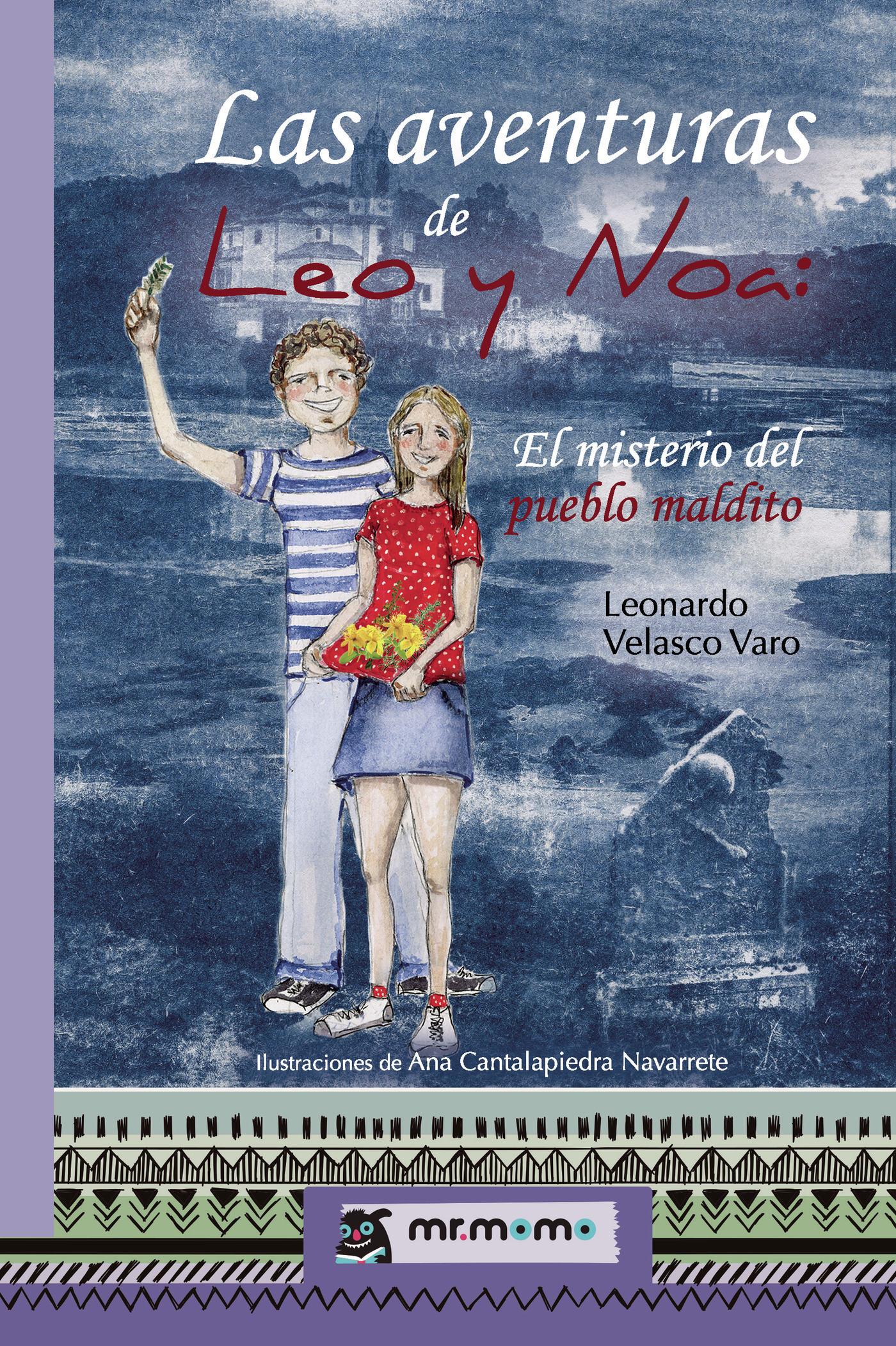 Portada de Las aventuras de Leo y Noa: El misterio del pueblo maldito