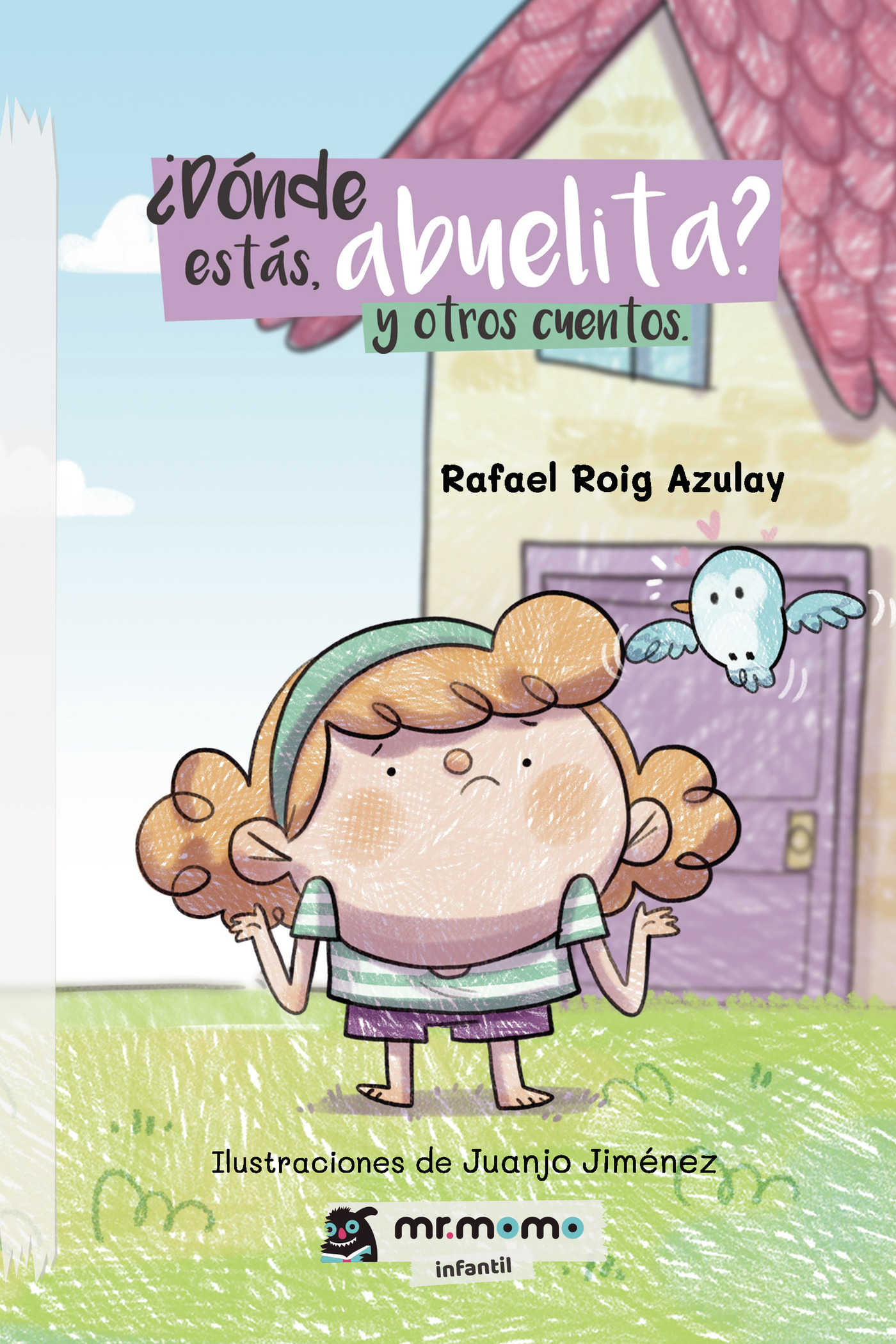 Portada de ¿Dónde estás, abuelita? y otros cuentos