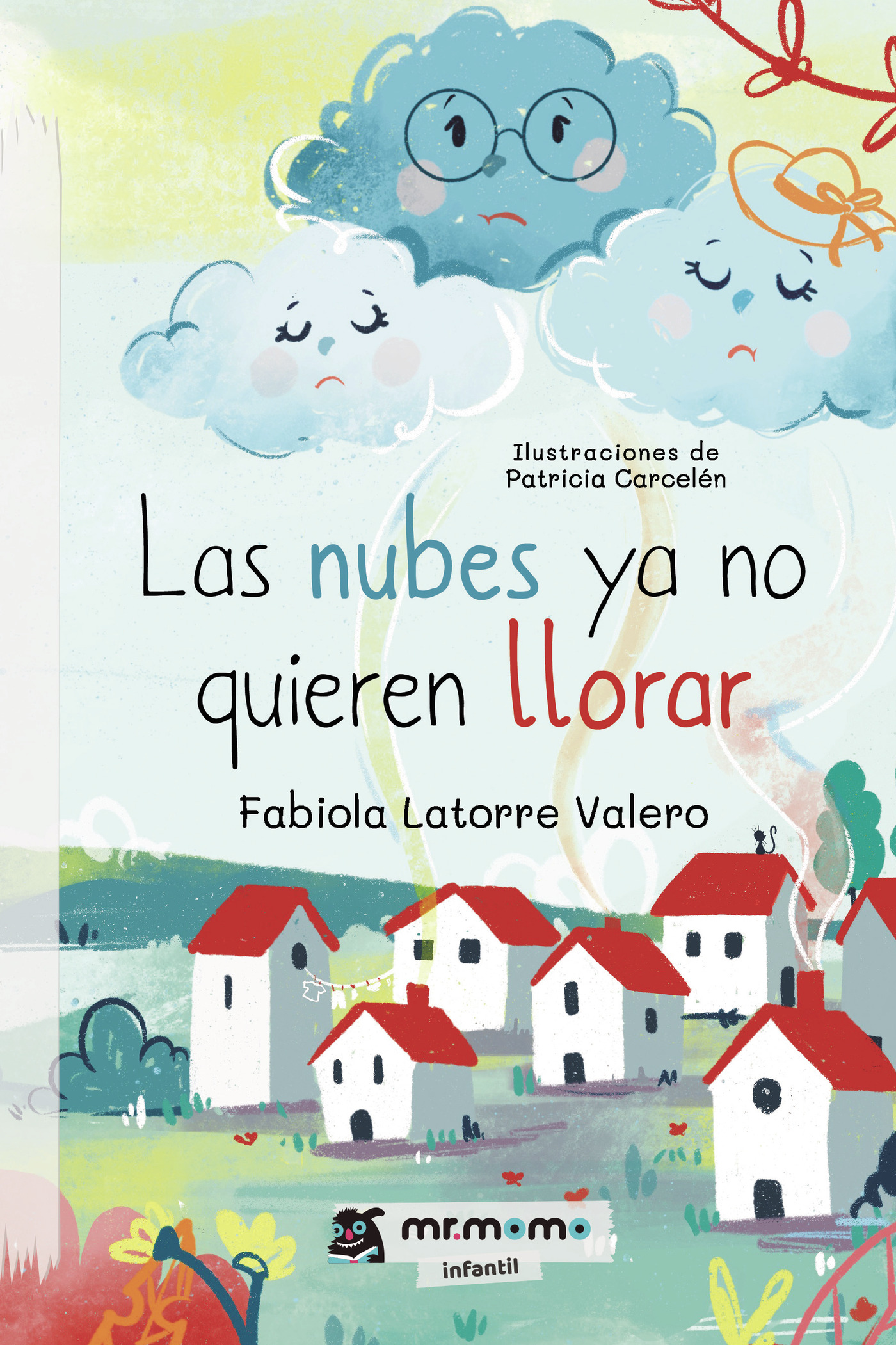 Portada de Las nubes ya no quieren llorar