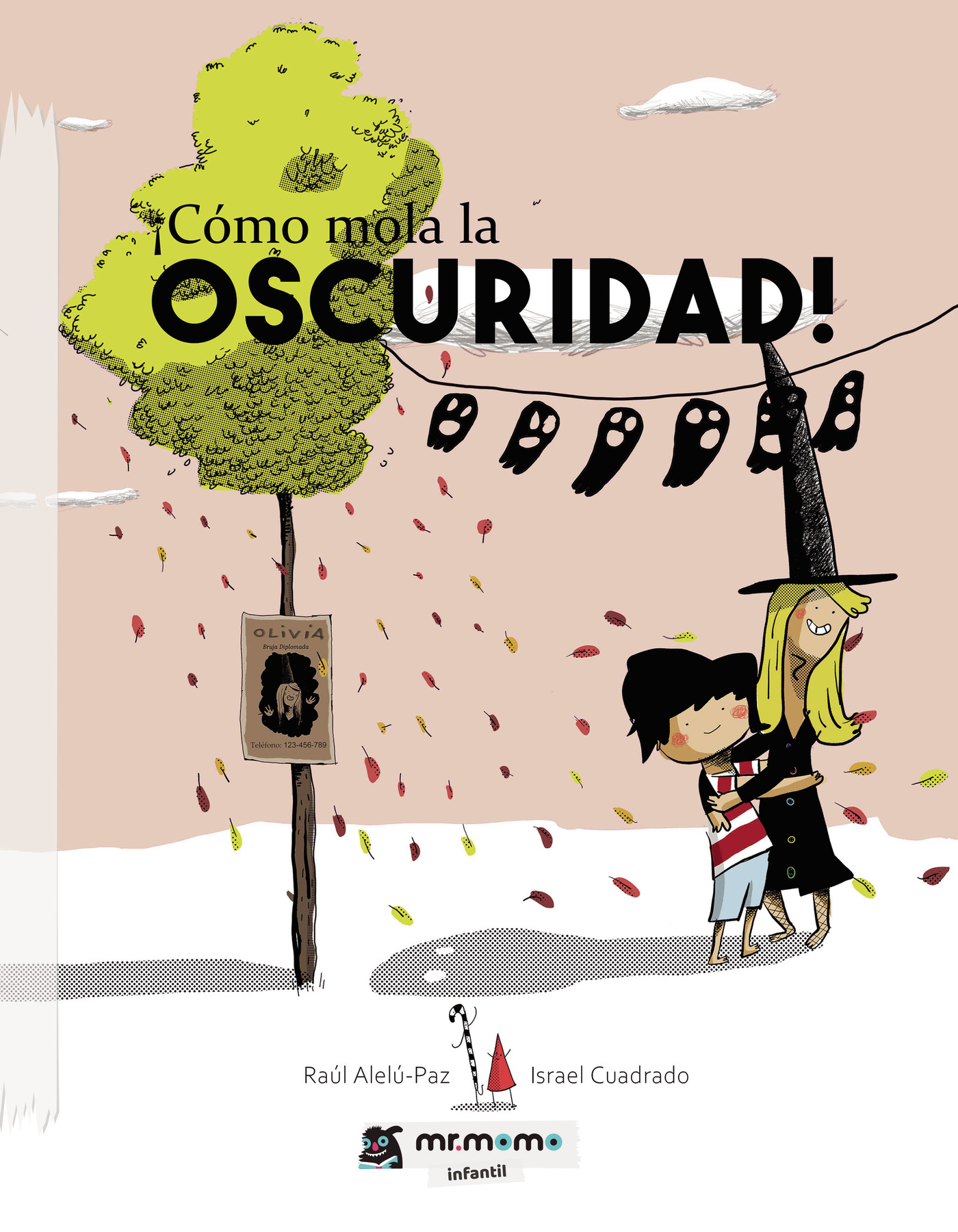 Portada de ¡Cómo mola la oscuridad! · Raúl Alelú-Paz