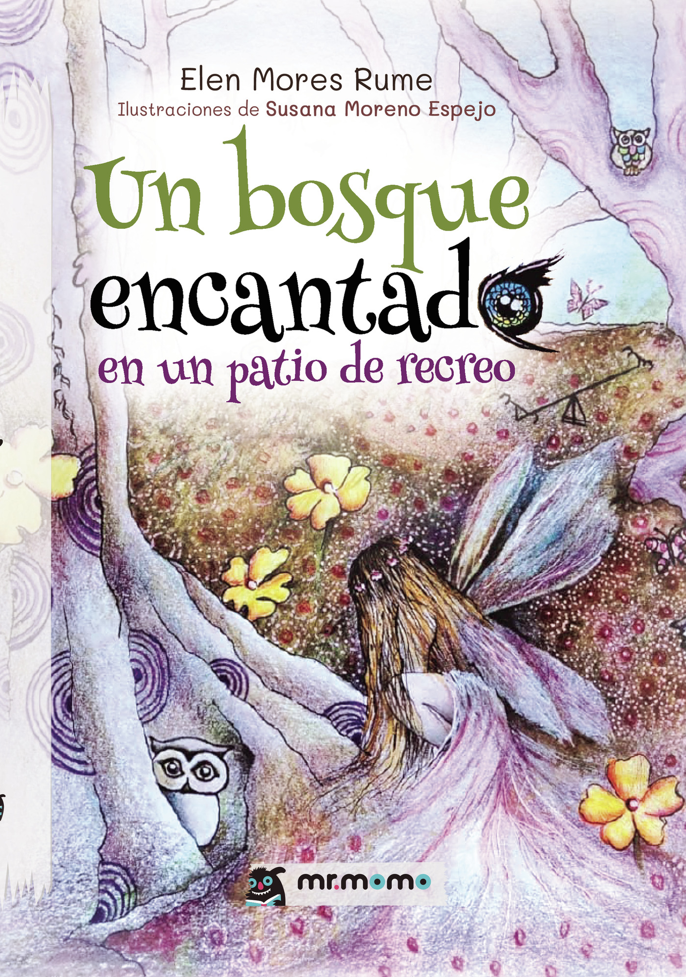 Portada de Un bosque encantado en un patio de recreo