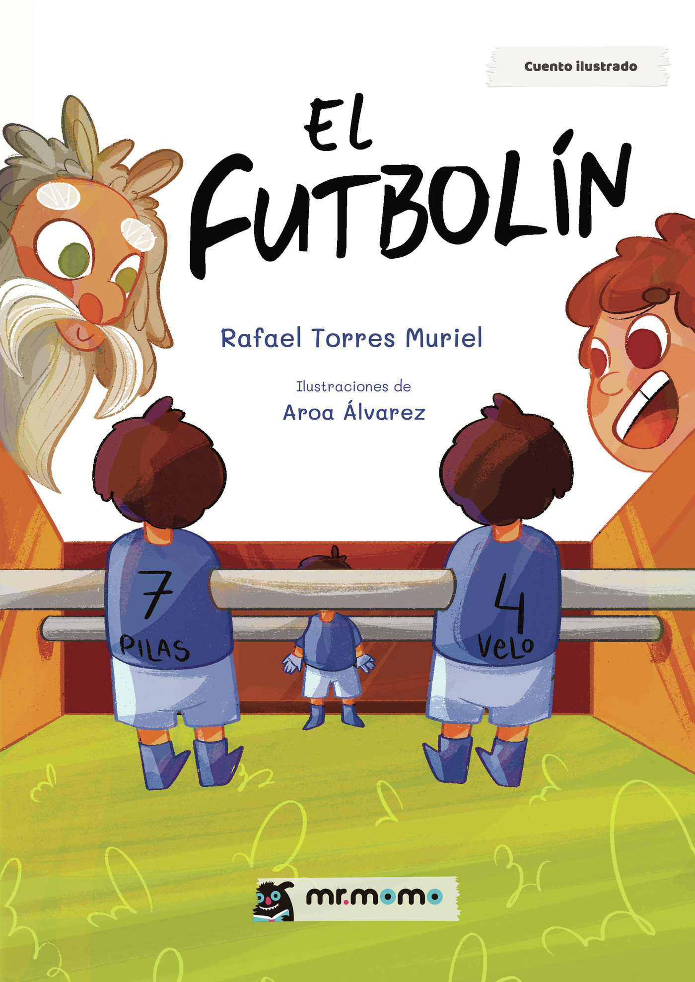 Portada de El futbolín · Rafael Torres Muriel