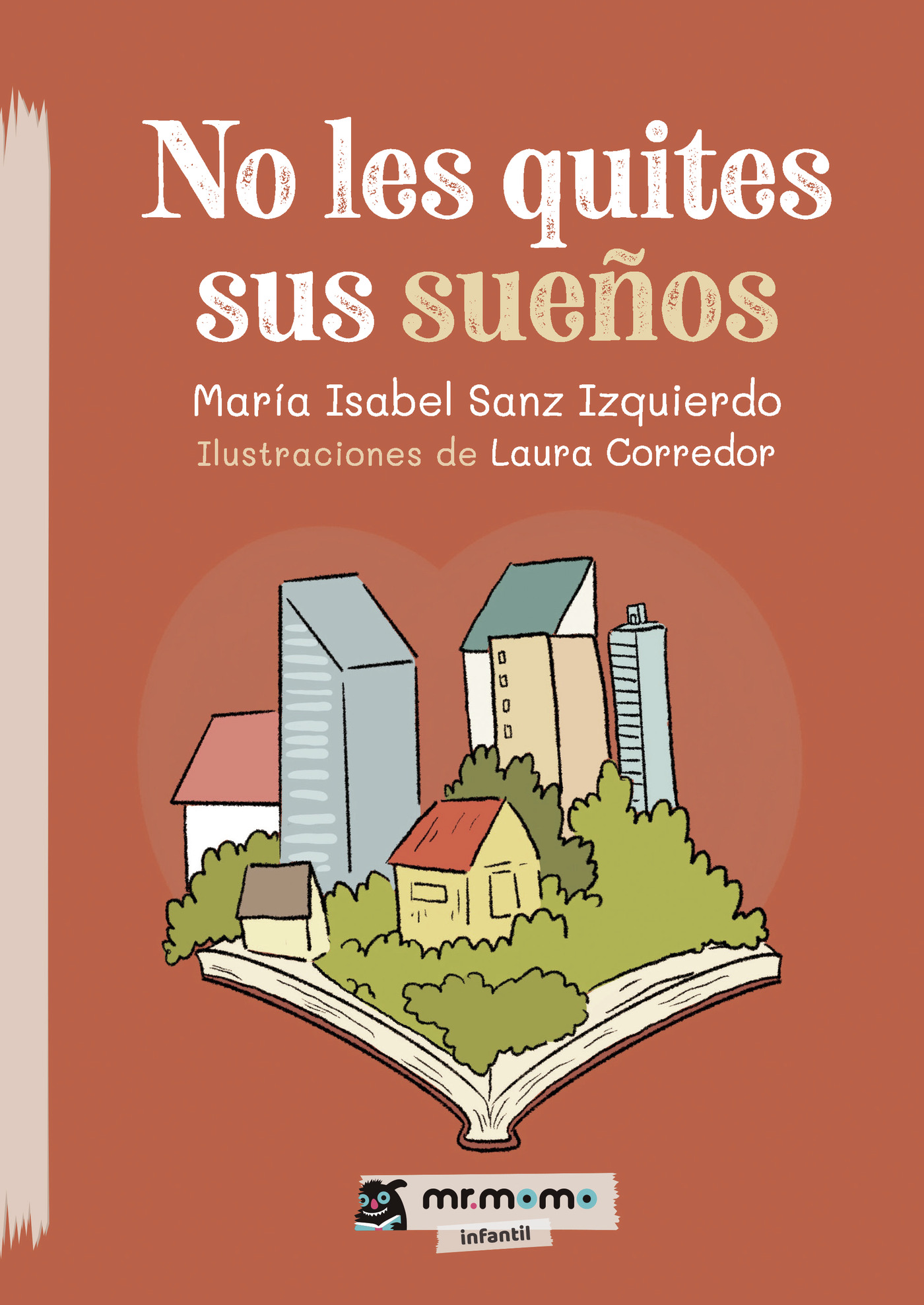 Portada de No les quites sus sueños · María Isabel Sanz Izquierdo