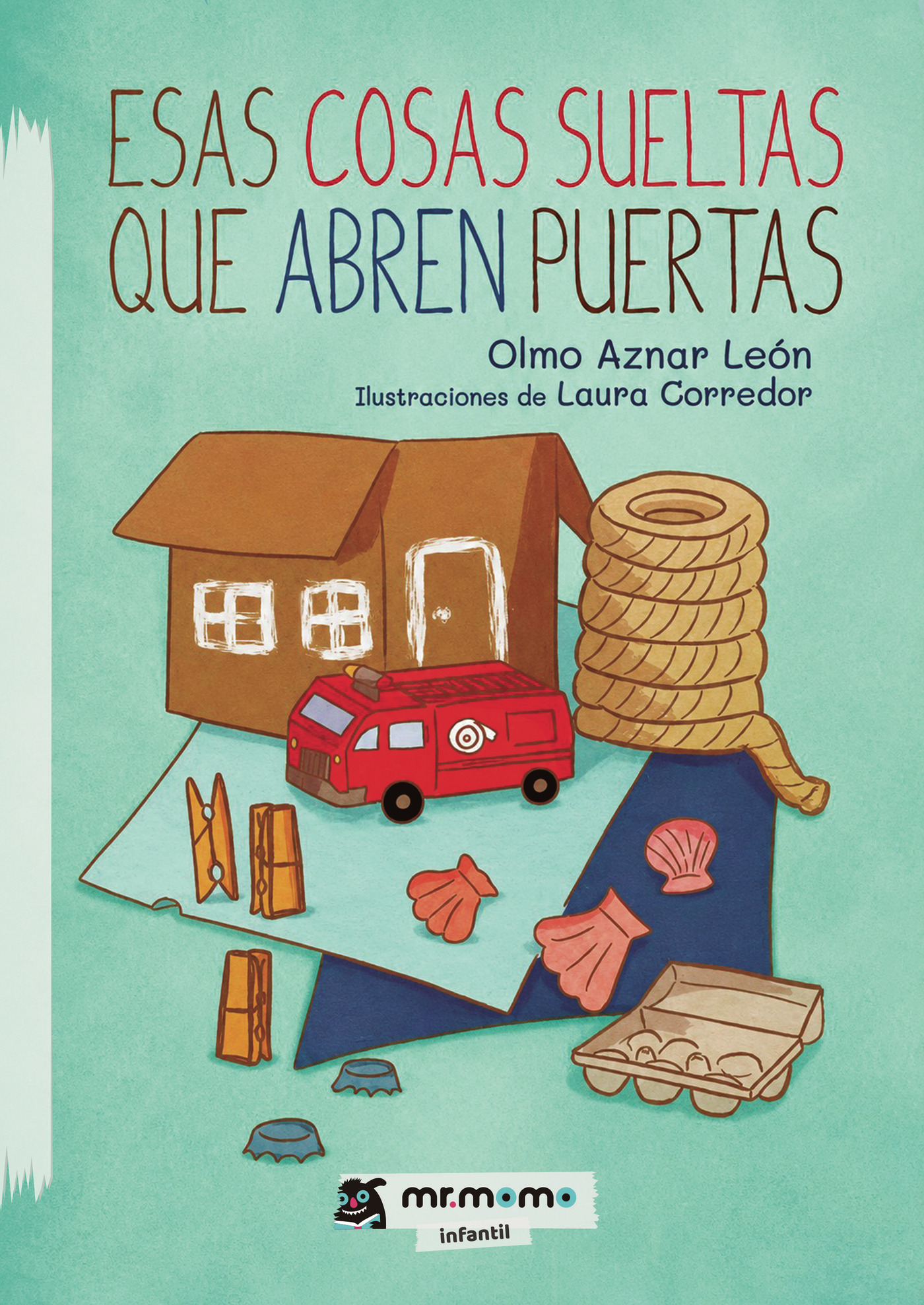 Portada de Esas cosas sueltas que abren puertas
