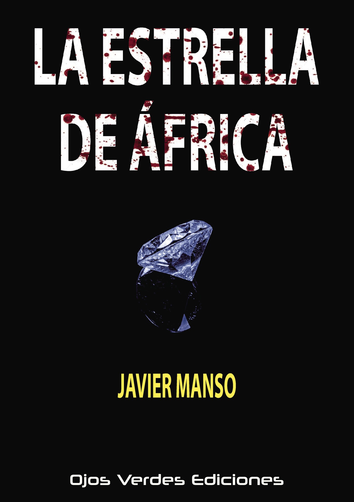 Portada de La estrella de África · Javier Manso