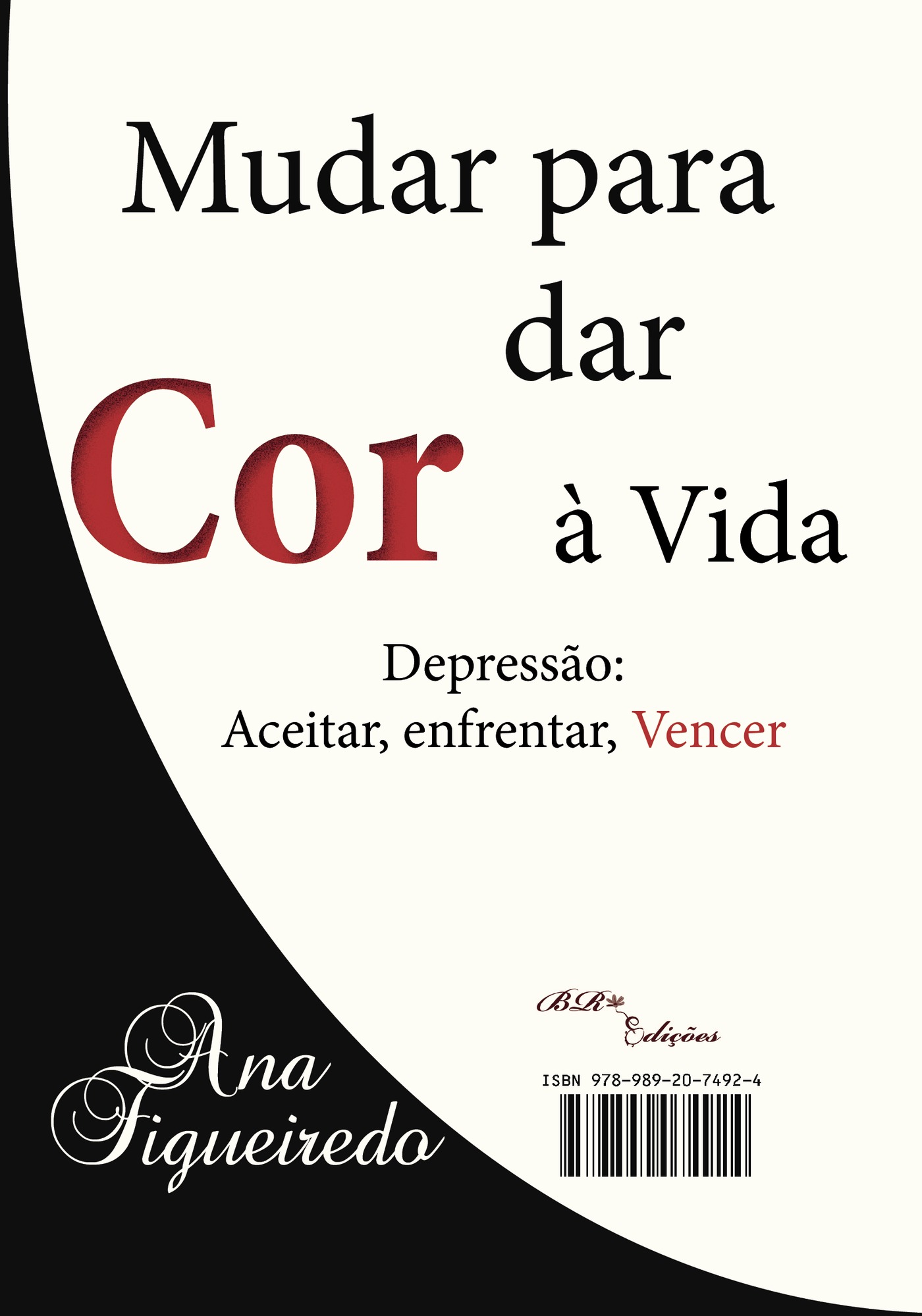Portada de Mudar para dar cor à Vida - Colour after Darkness