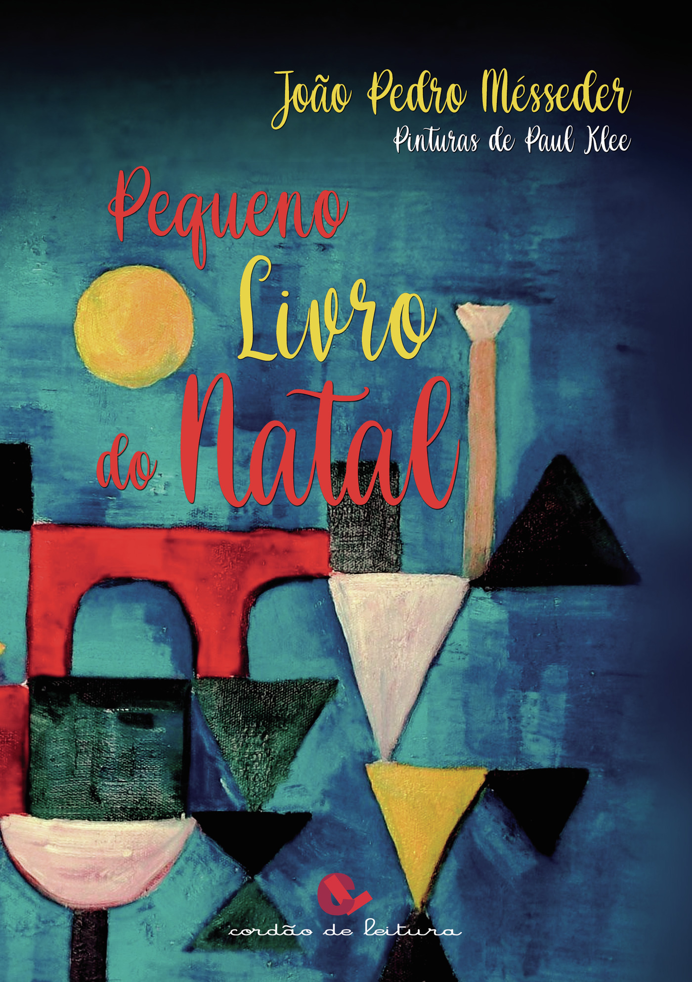 Portada de Pequeno Livro do Natal · João Pedro Mésseder