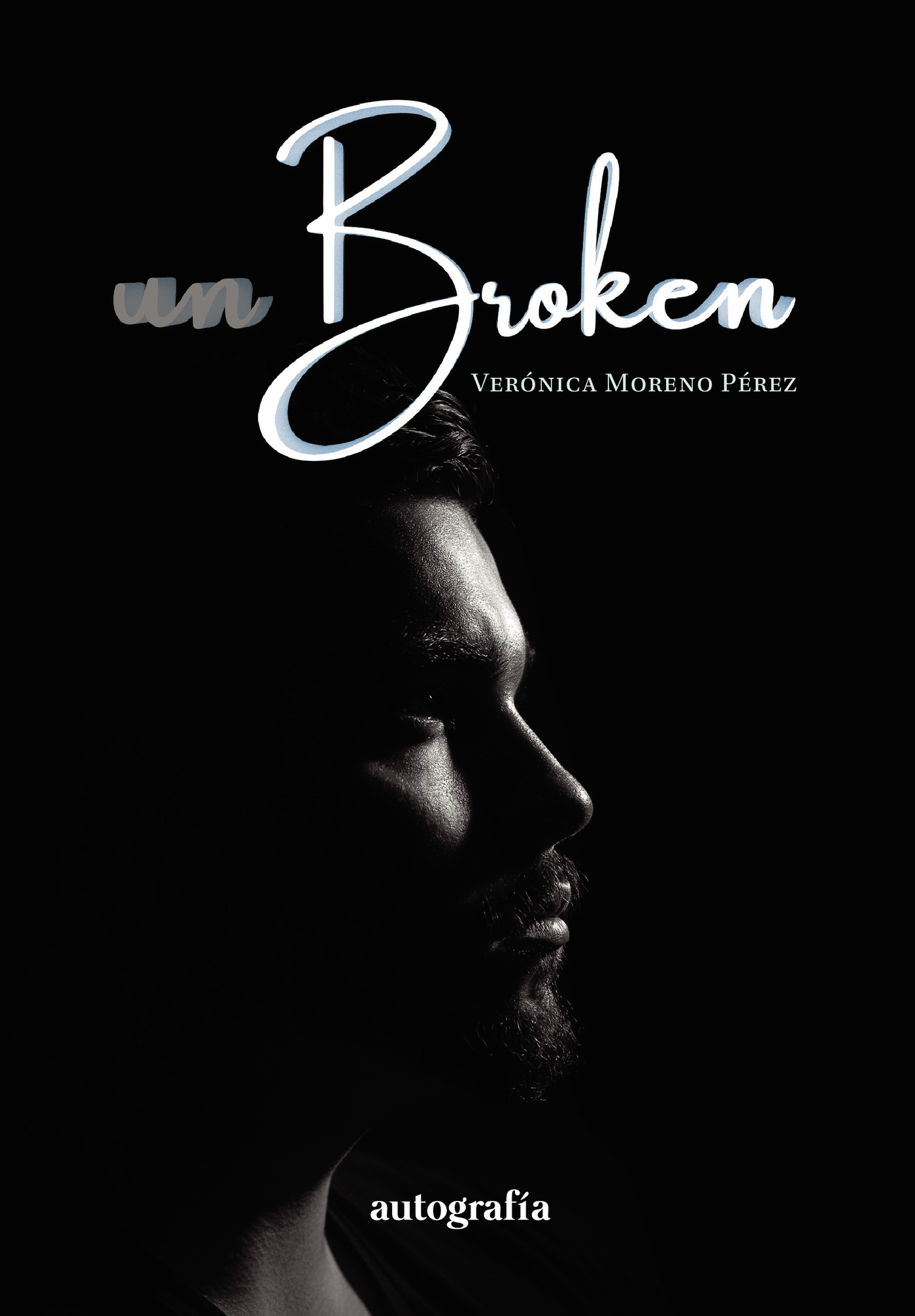 Portada de UNBROKEN · Verónica Moreno Pérez