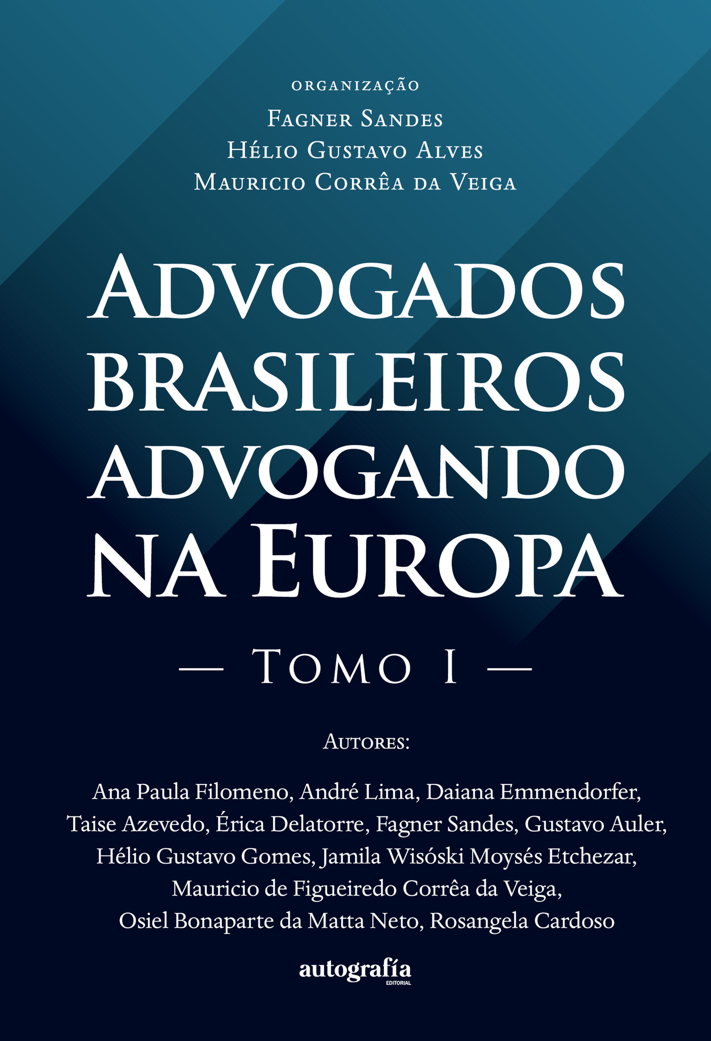 Portada de Advogados Brasileiros Advogando na Europa