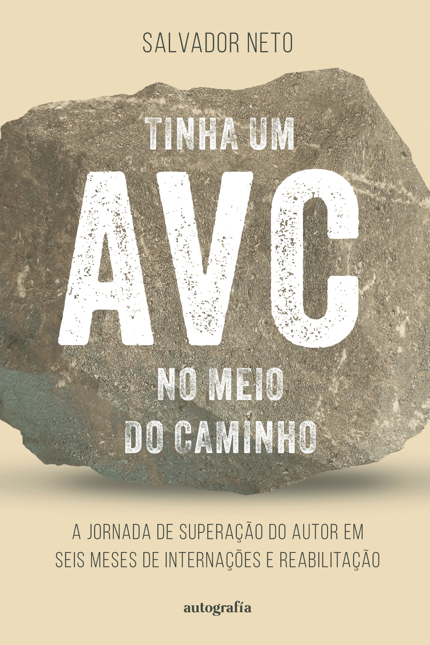 Portada de Tinha um AVC no Meio do Caminho