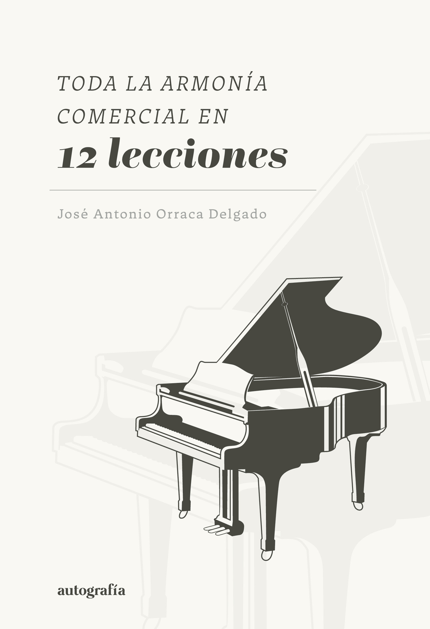 Portada de Toda la armonía comercial en 12 lecciones