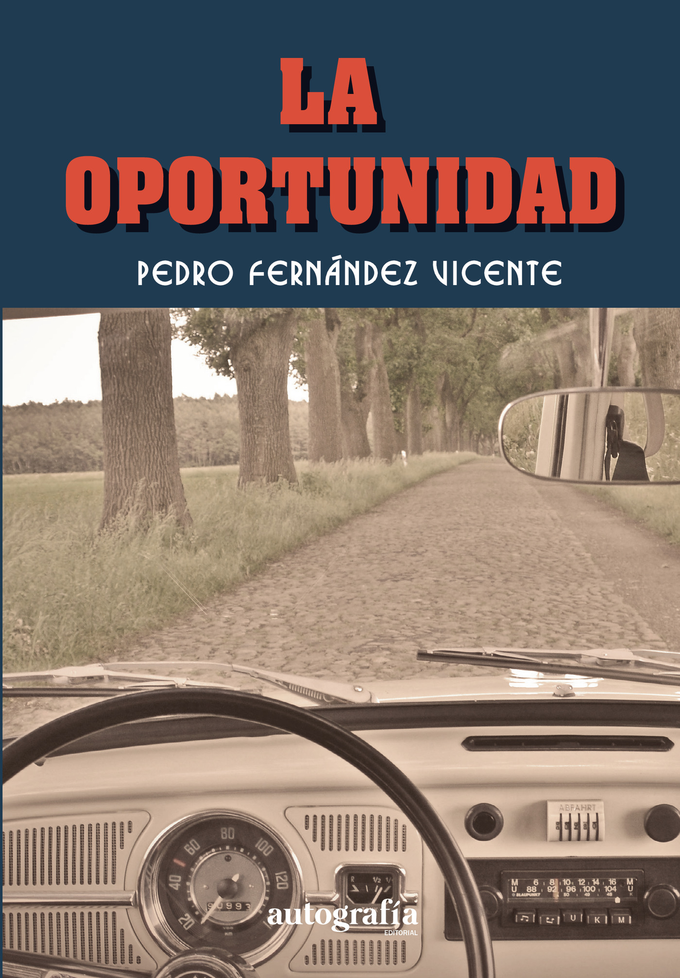 Portada de La Oportunidad · Pedro Fernández Vicente