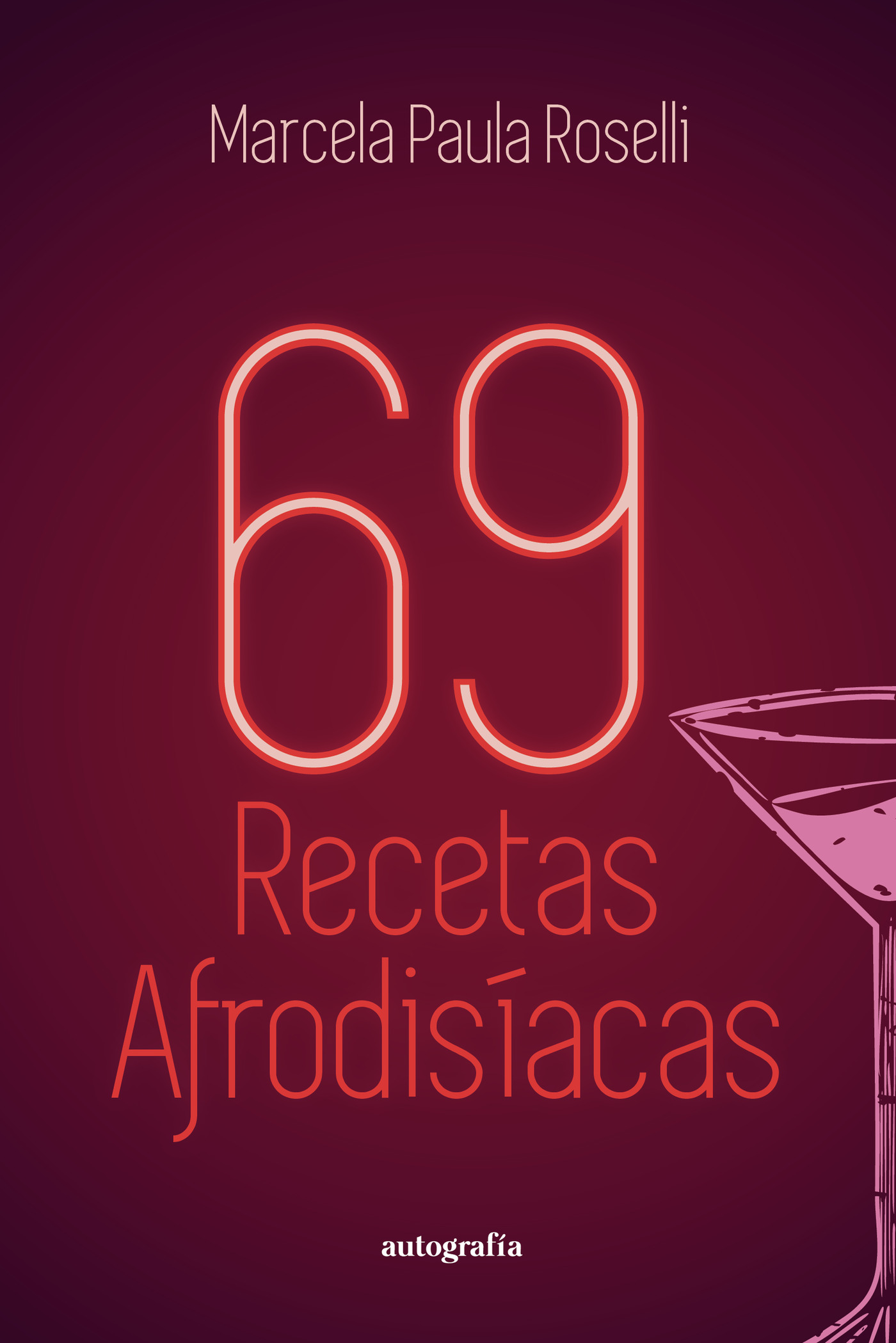 Portada de 69 recetas afrodisíacas