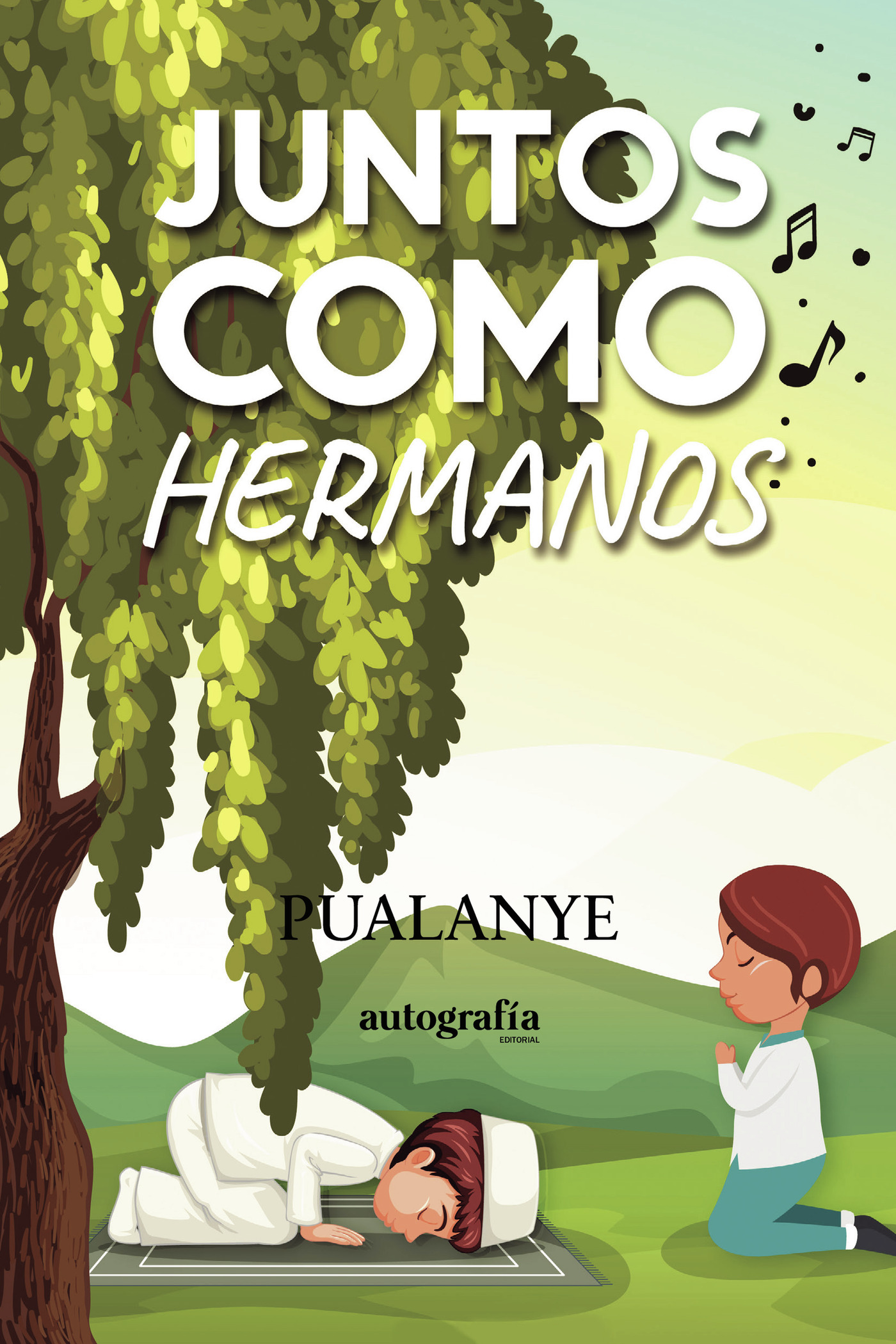 Portada de Juntos como hermanos · PUALANYE