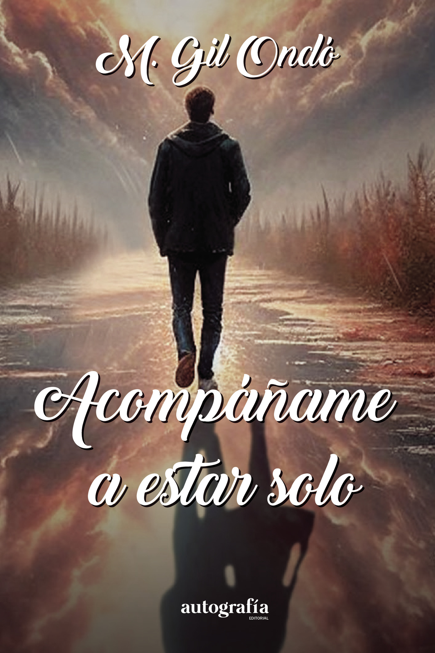 Portada de Acompáñame a estar solo · Manuel Gil Ondó