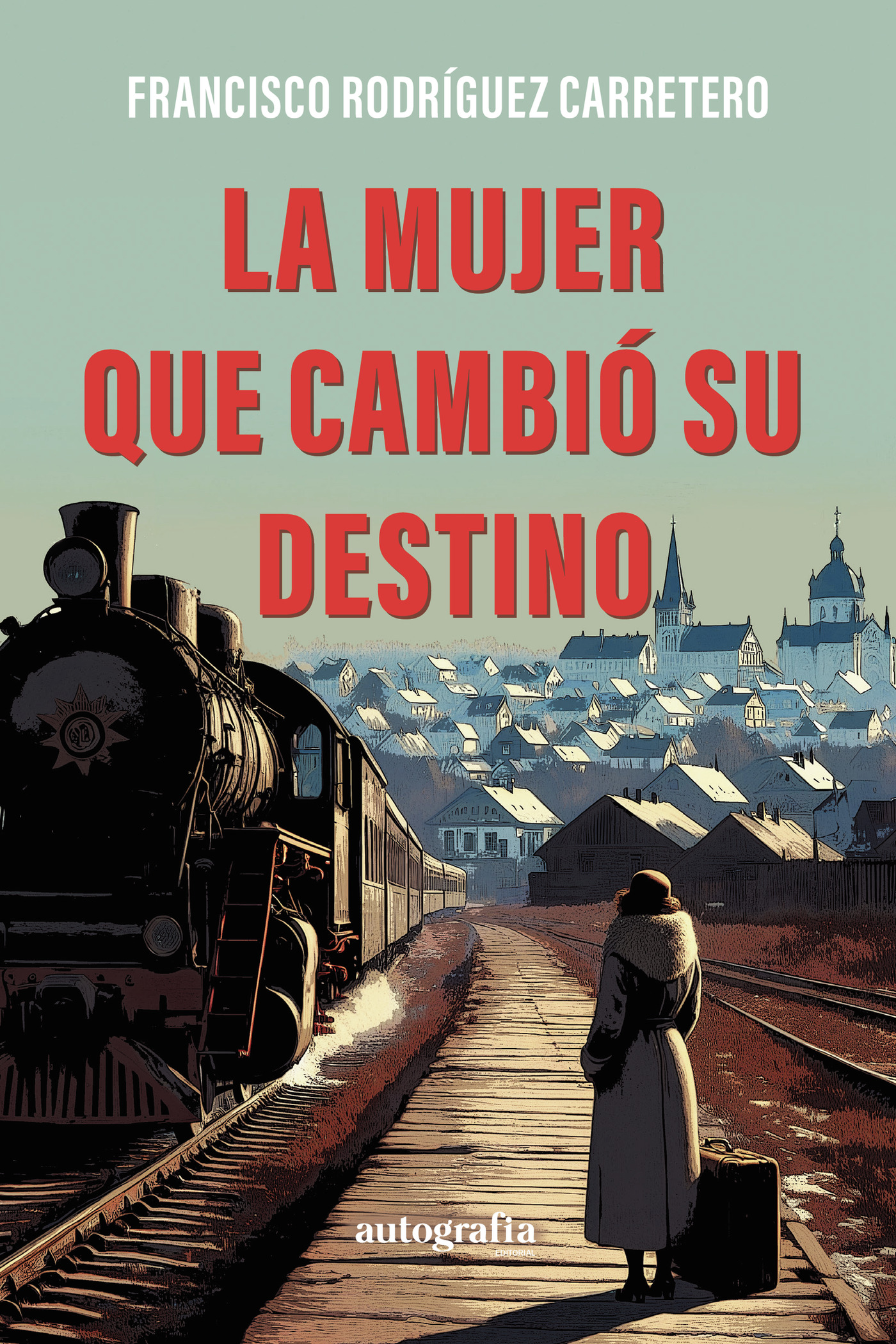 Portada de La mujer que cambió su destino