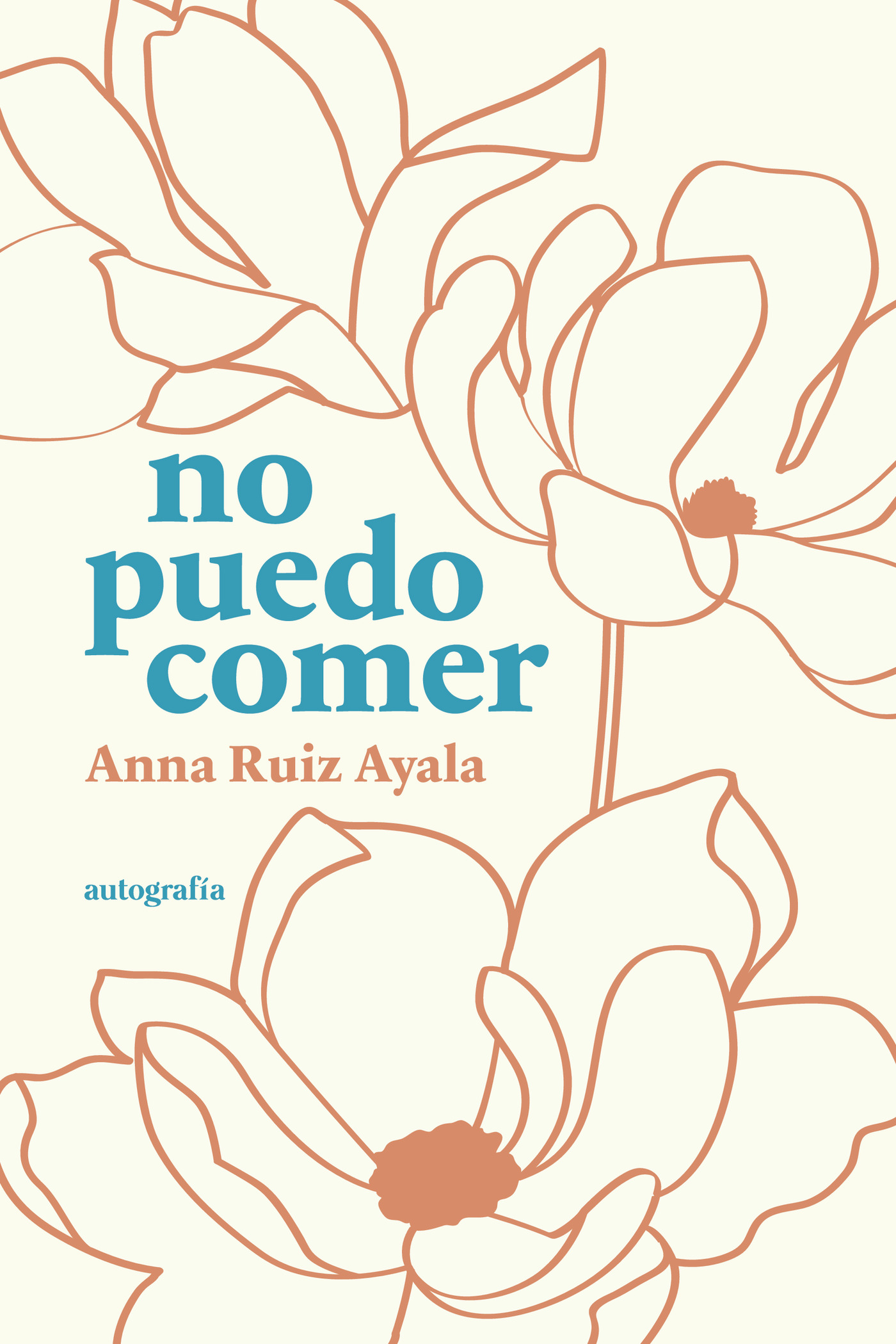 Portada de No puedo comer · Anna Ruiz Ayala