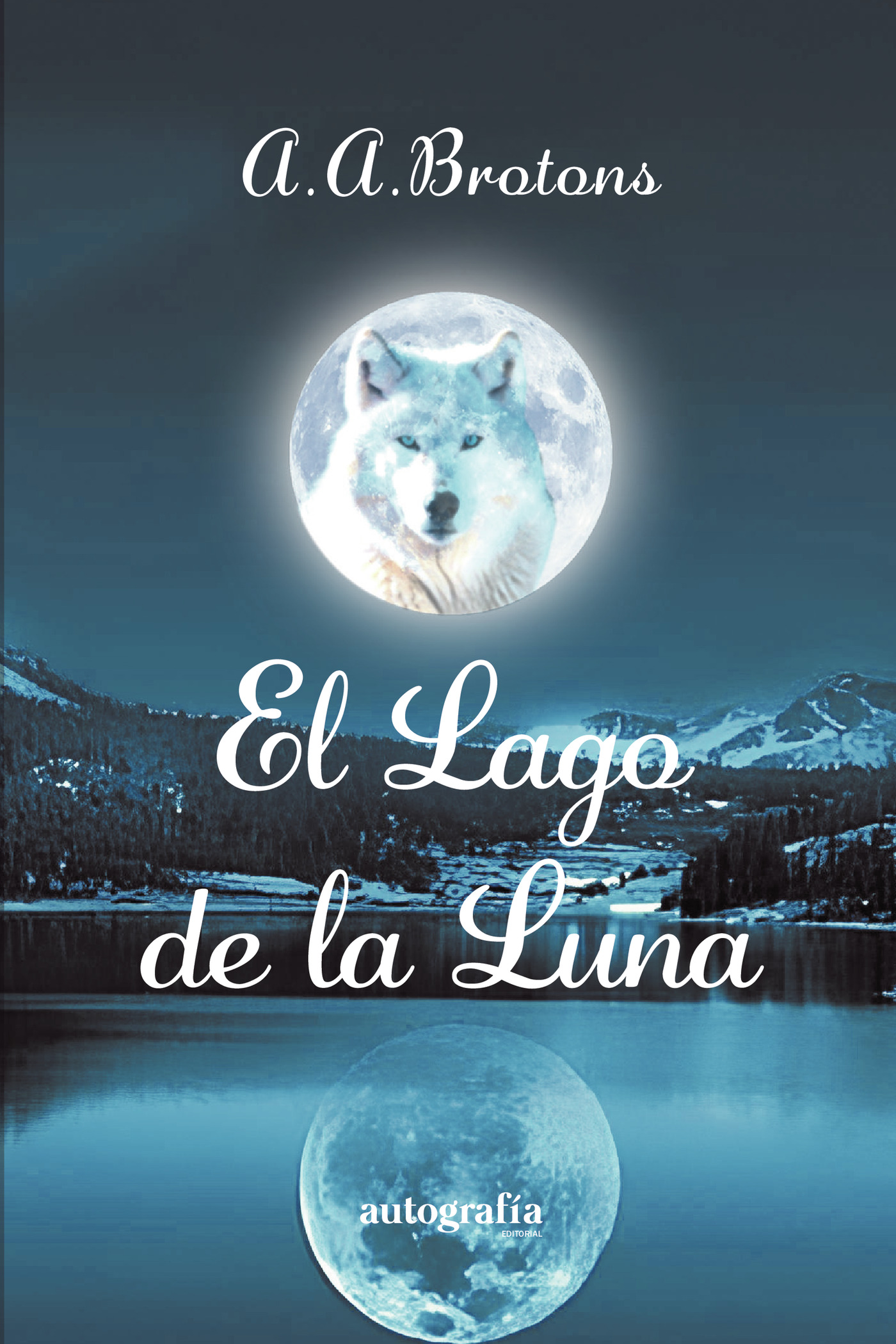 Portada de El lago de la Luna · A. A Brotons