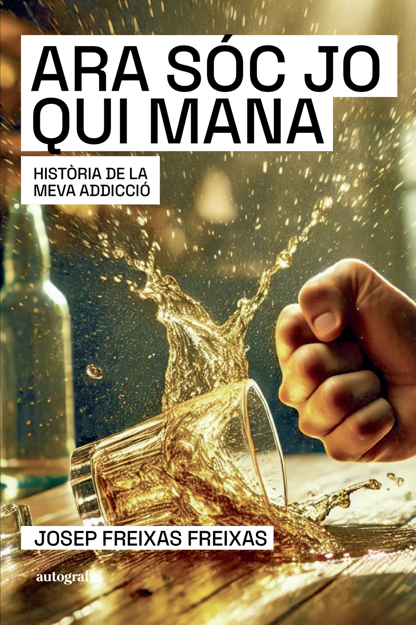 Portada de ARA QUI MANA SOC JO · Josep Freixas Freixas