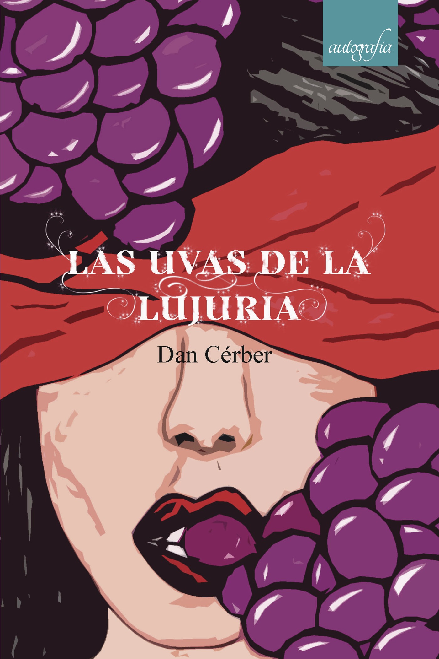 Portada de Las uvas de la lujuria