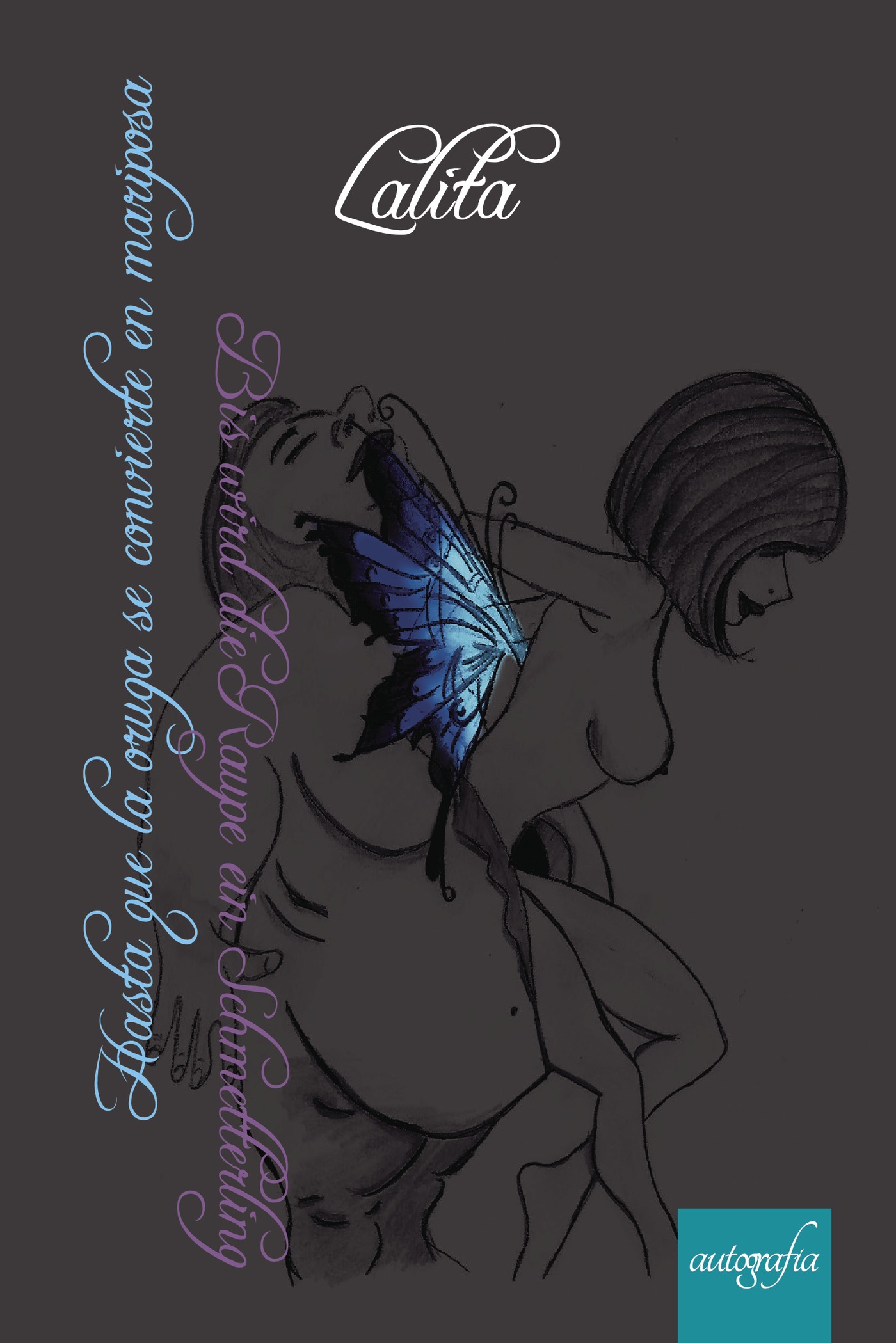 Portada de Hasta que la oruga se convierte en mariposa