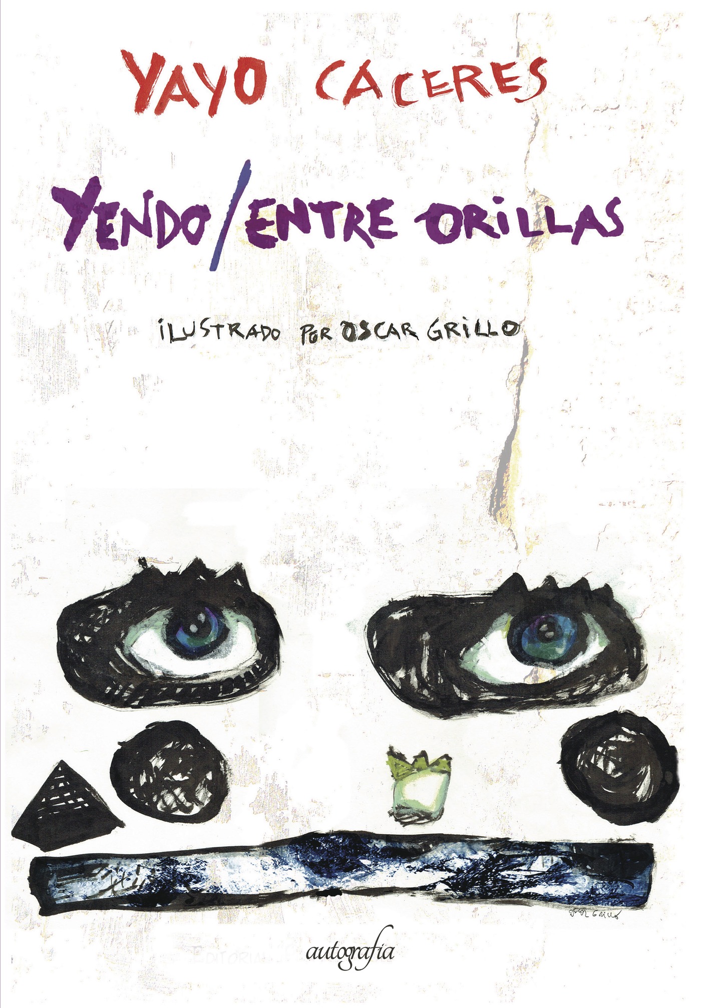 Portada de Yendo /Entre orillas · Oscar Grillo