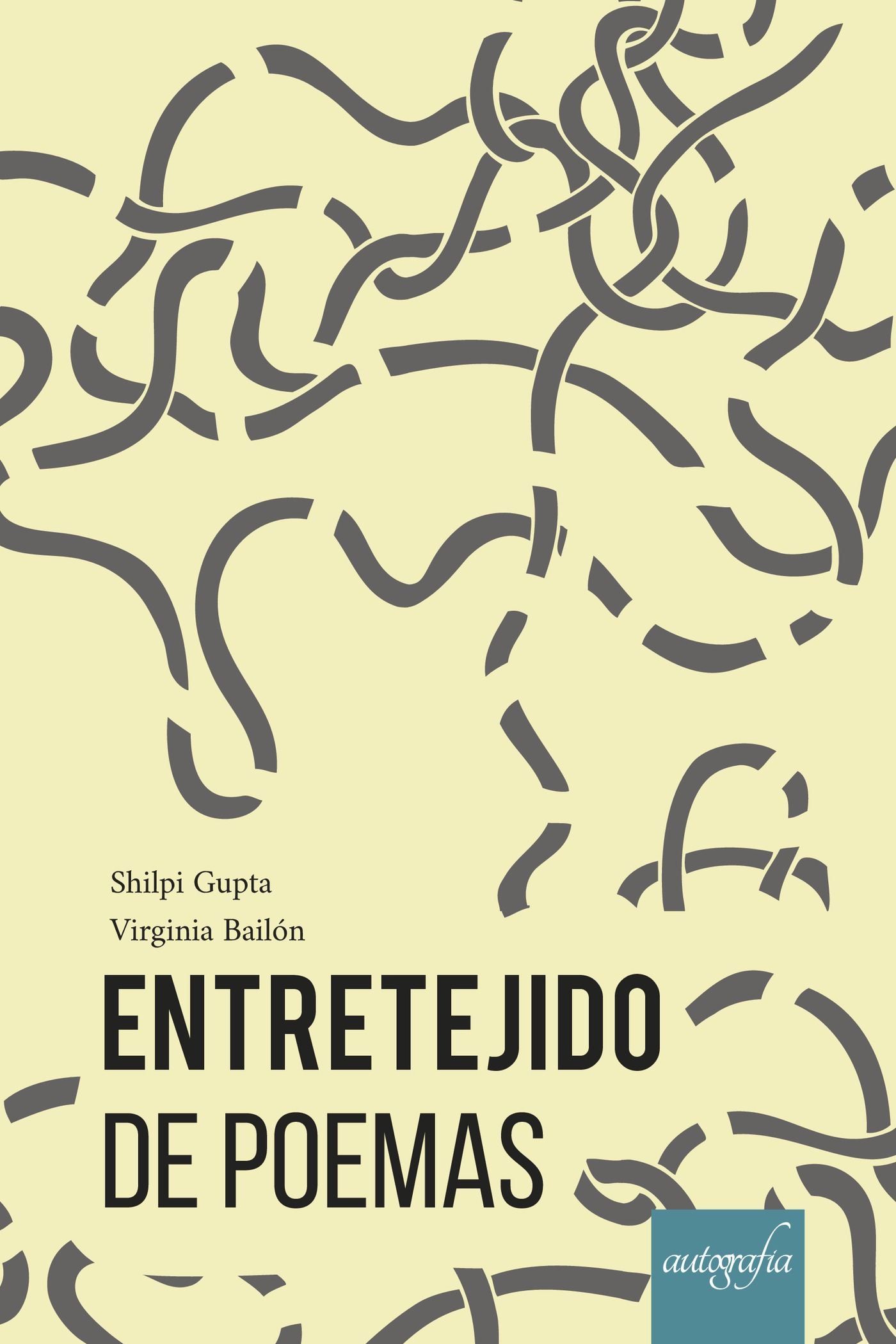Portada de Entretejido de Poemas · Shilpi Gupta Virginia Bailón