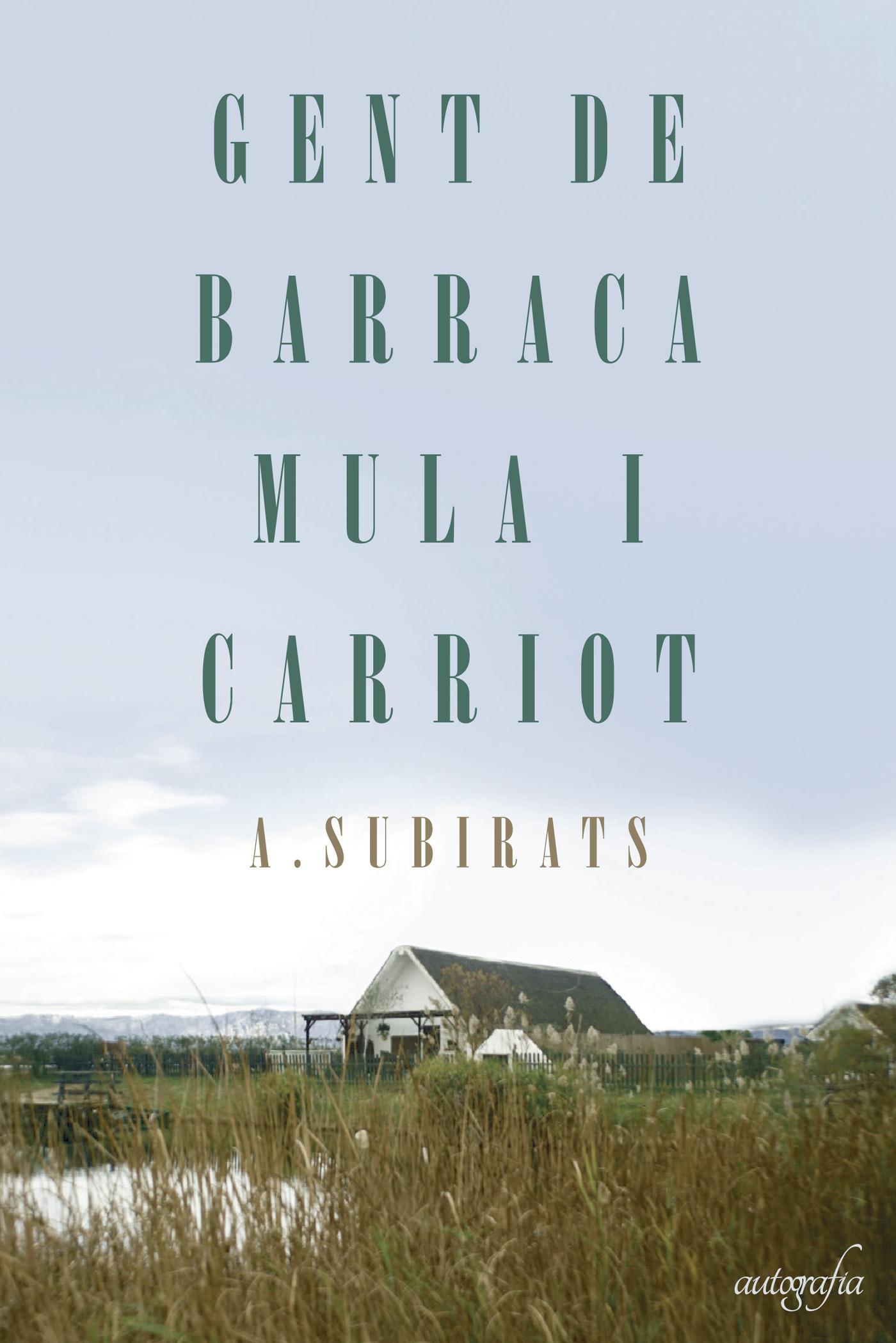 Portada de Gent de Barraca Mula I Carriot