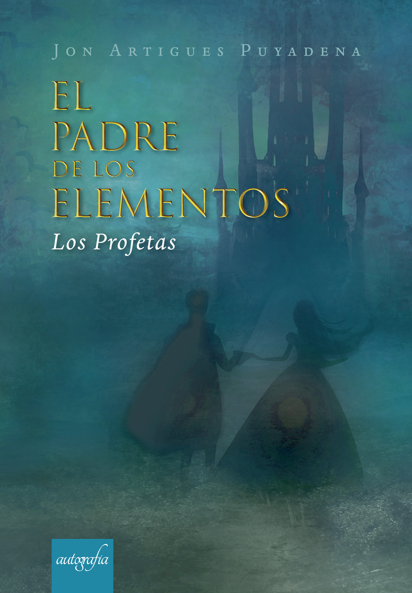 Portada de El padre de los elementos · Jon Artigues Puyadena