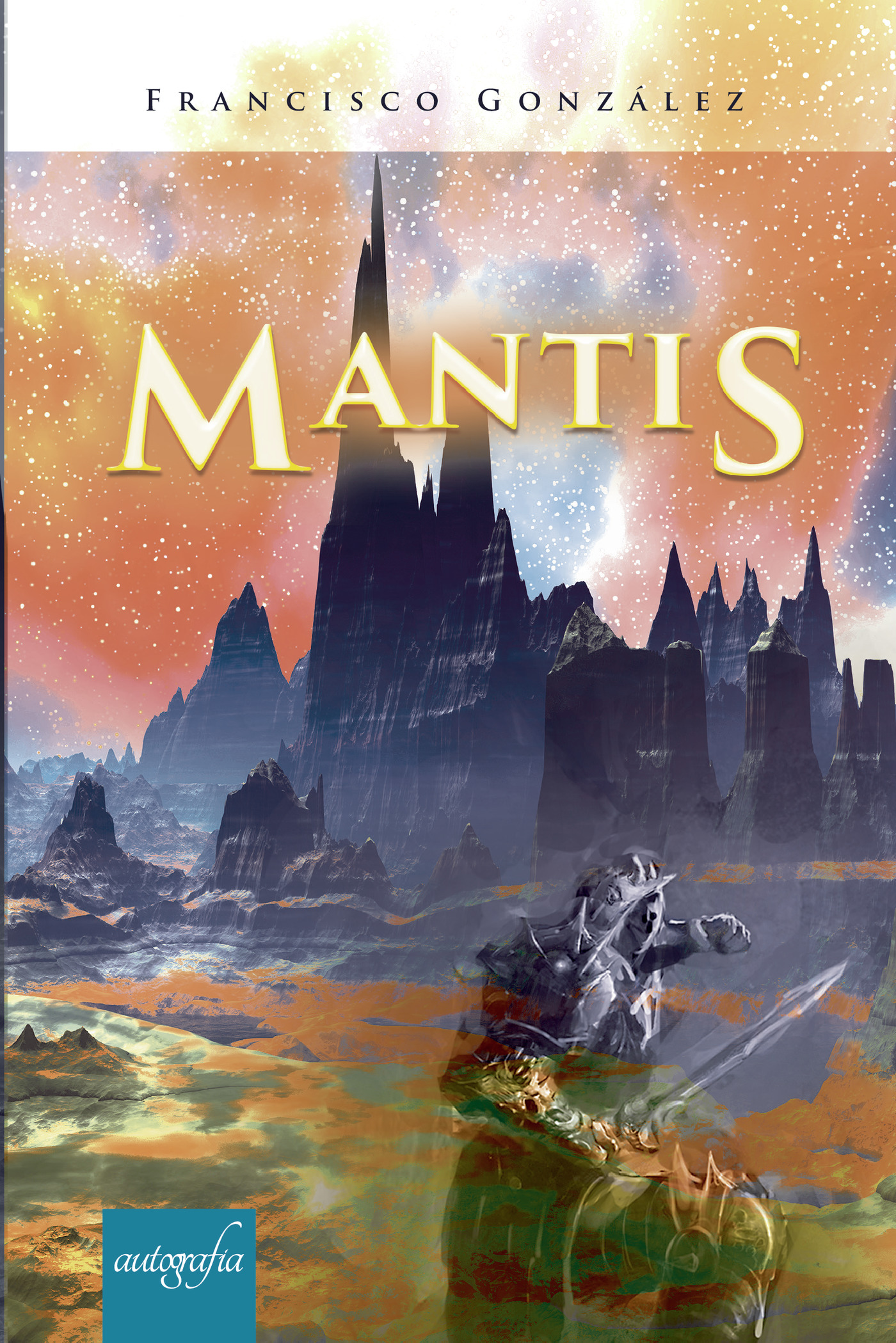 Portada de Mantis · Francisco González