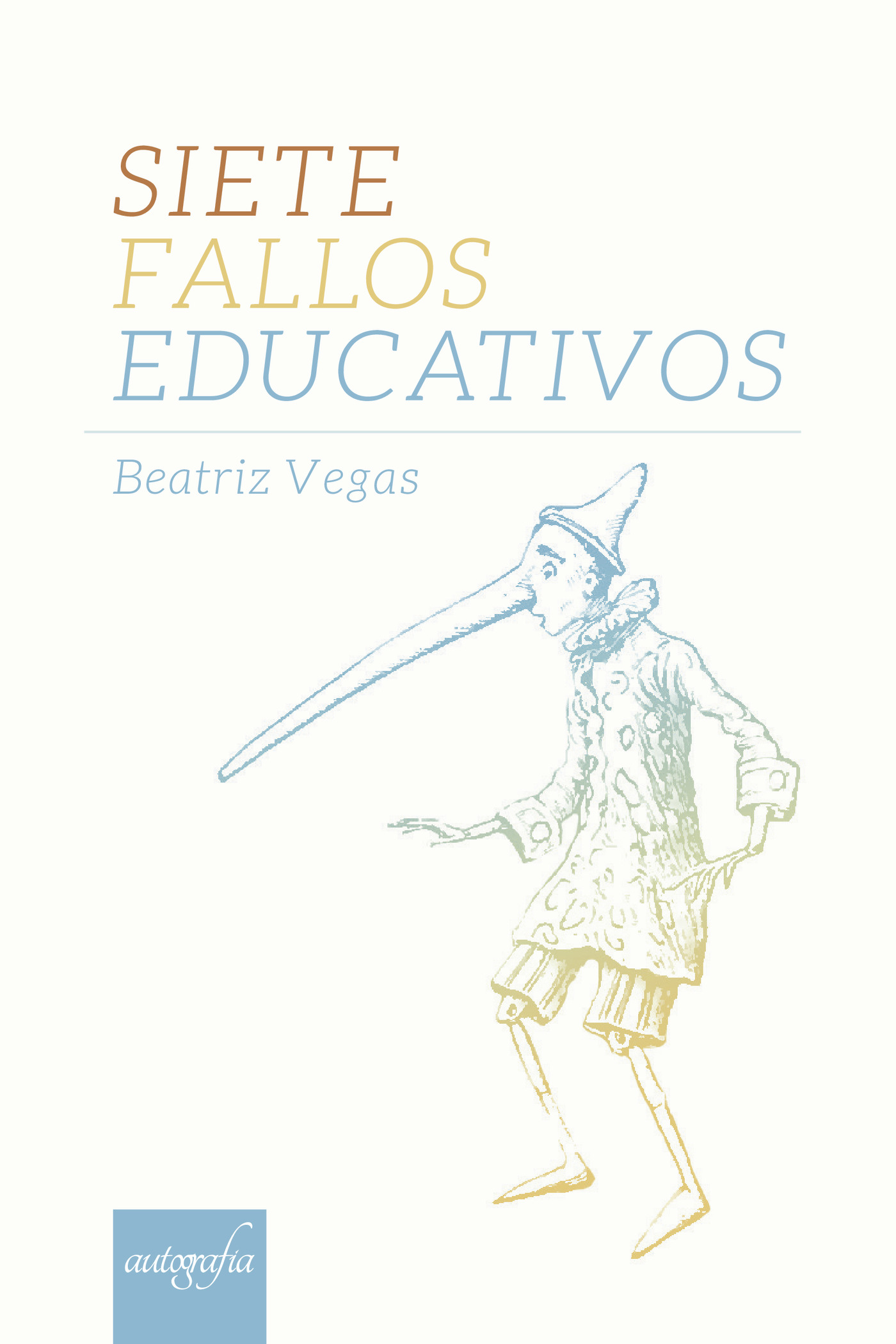 Portada de Siete fallos educativos