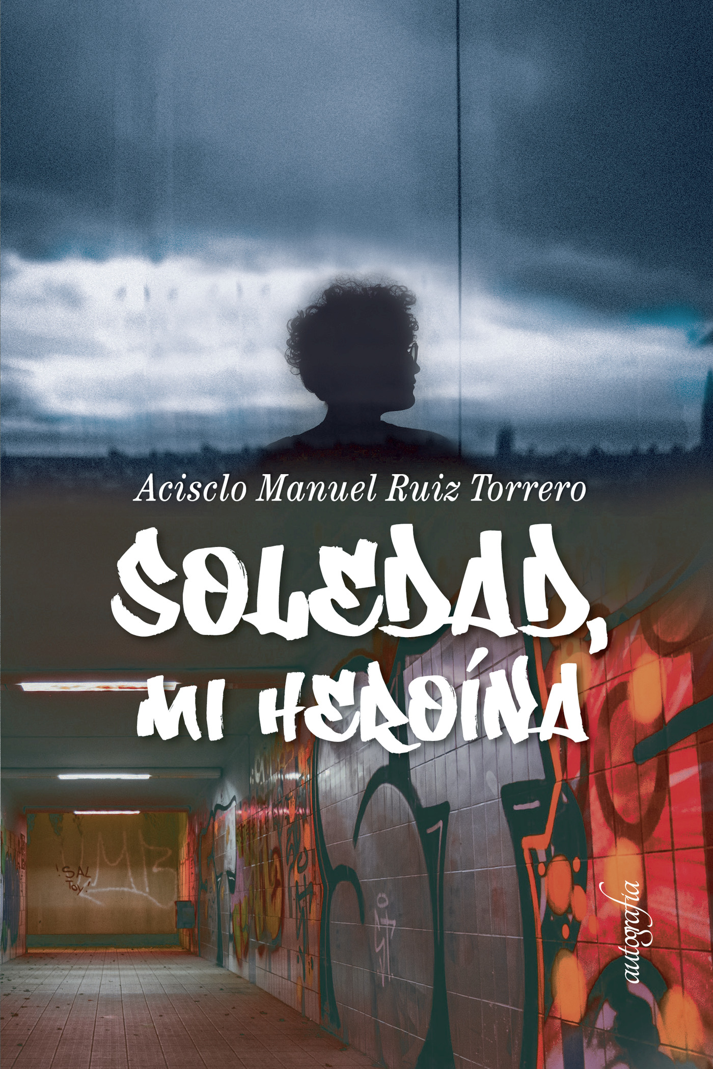 Portada de Soledad, mi heroina · Acisclo Manuel Ruíz Torrero