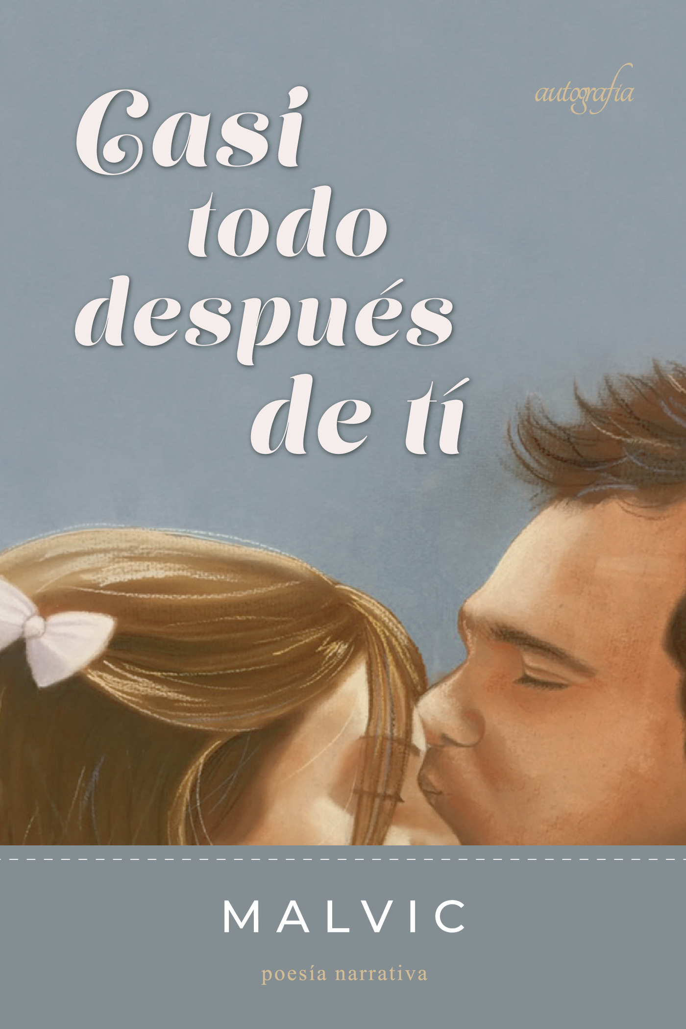 Portada de Casi todo después de tí
