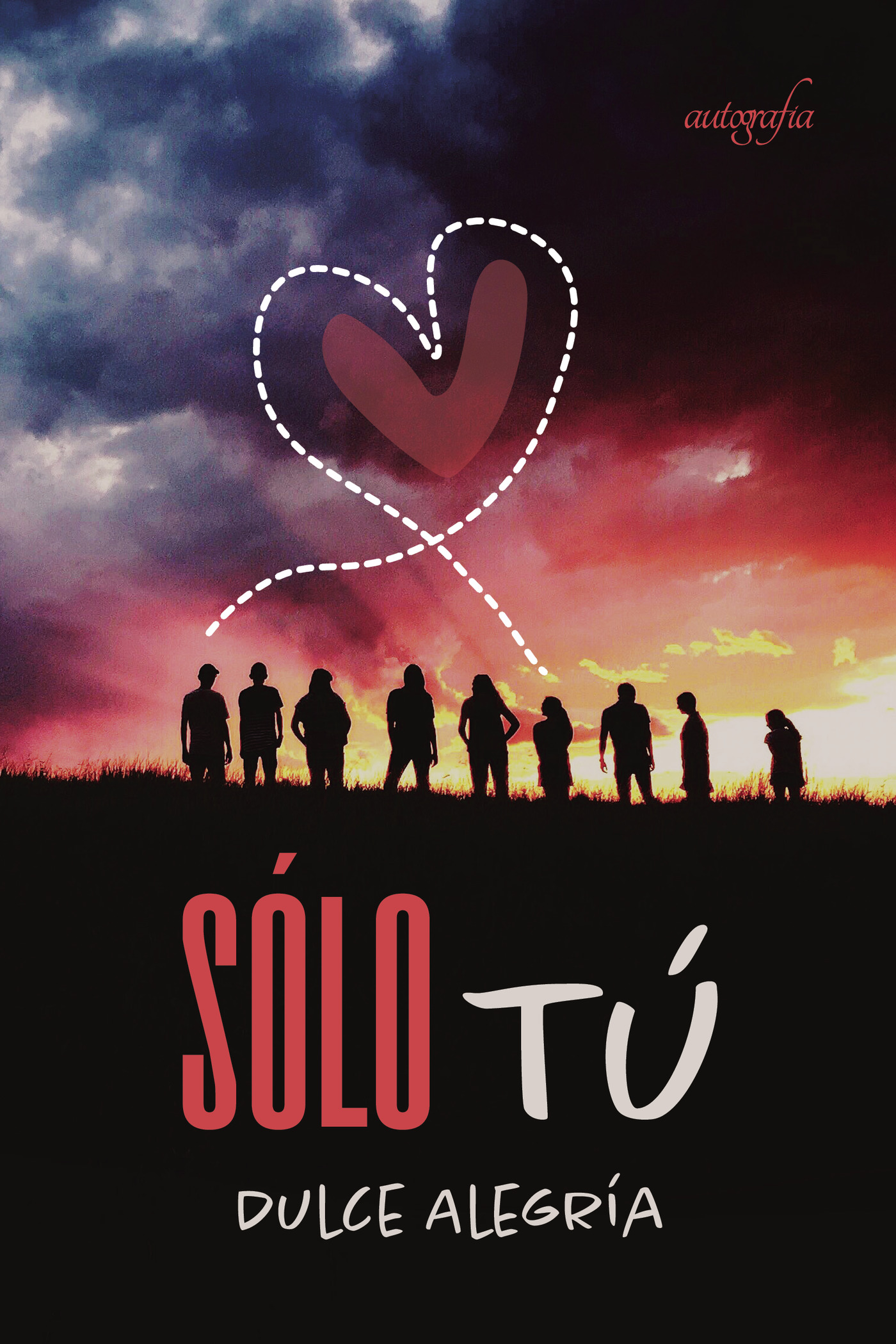 Portada de Sólo tú · Dulce Alegría