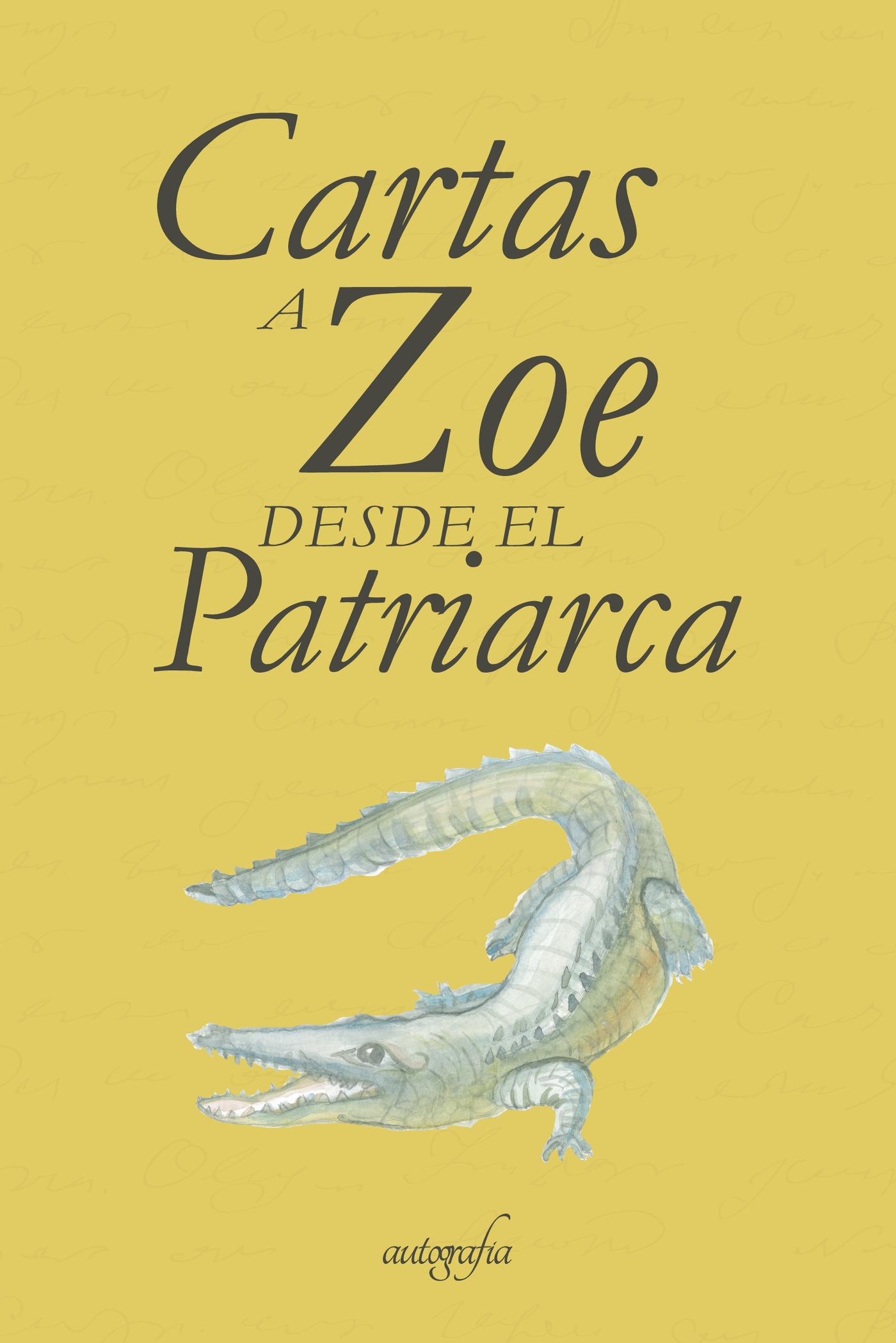 Portada de Cartas a Zoe desde el Patriarca